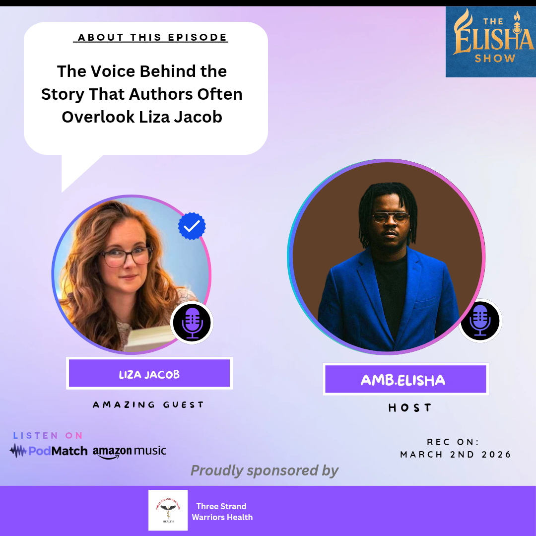 The Voice Behind the Story That Authors Often Overlook Liza Jacob | With Amb. Elisha
