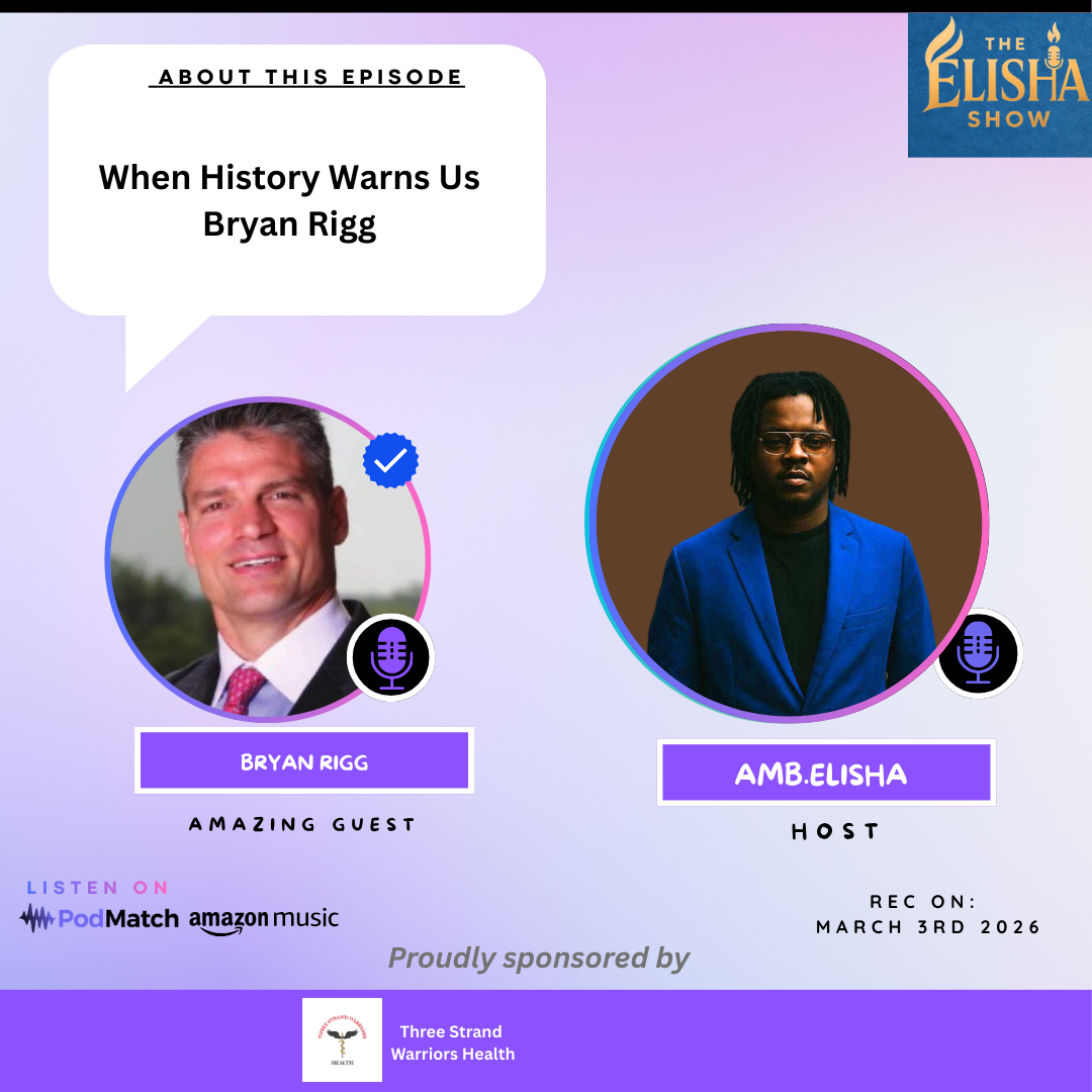 When History Warns Us Bryan Mark Rigg | With Amb. Elisha