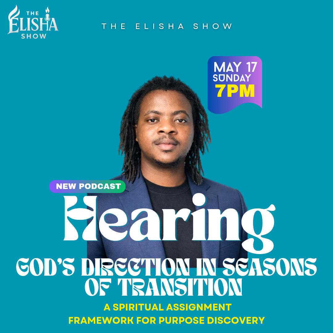 Hearing God's Direction in Seasons of Transition: A Spiritual Assignment Framework for Purpose Discovery