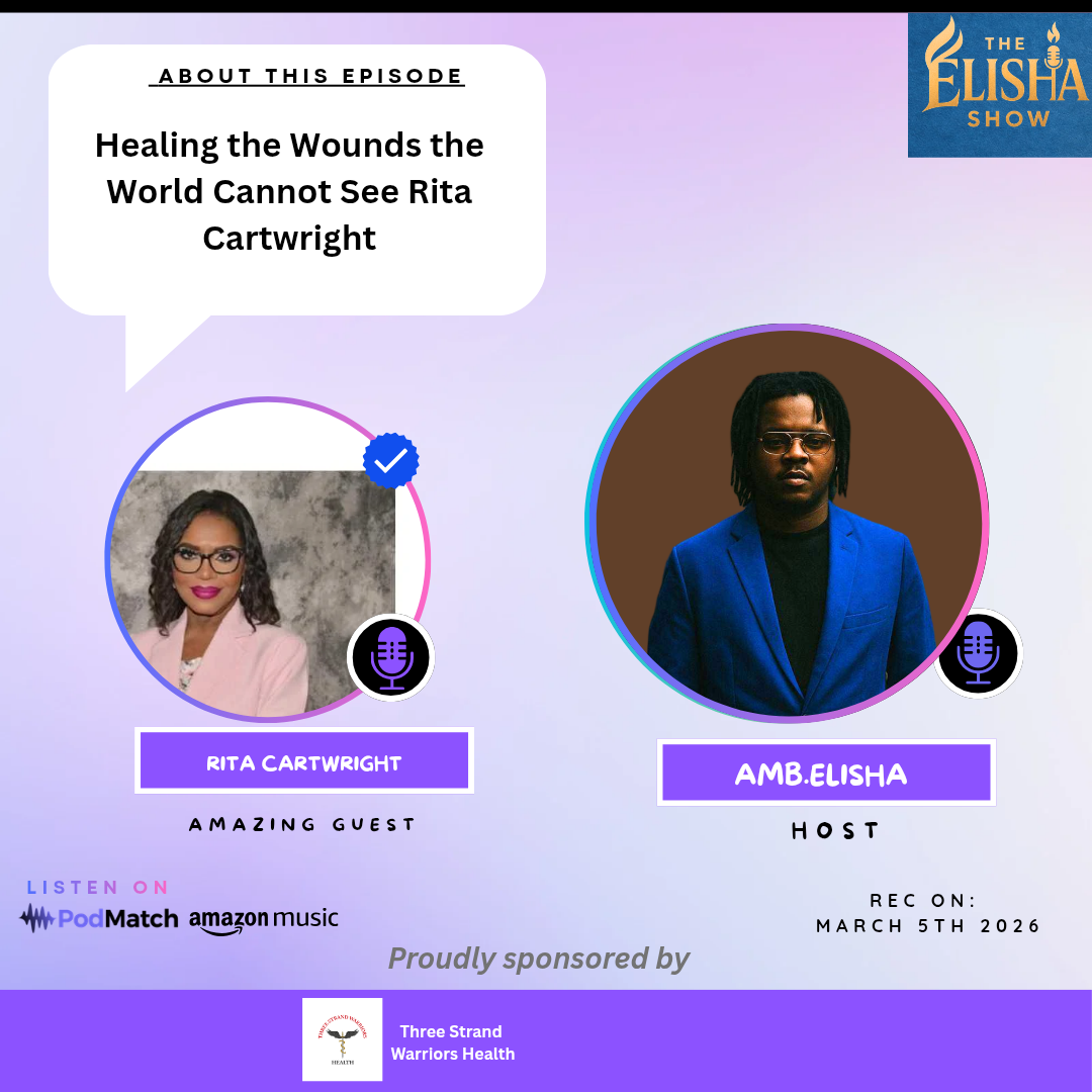 Healing the Wounds the World Cannot See Rita Cartwright | With Amb. Elisha