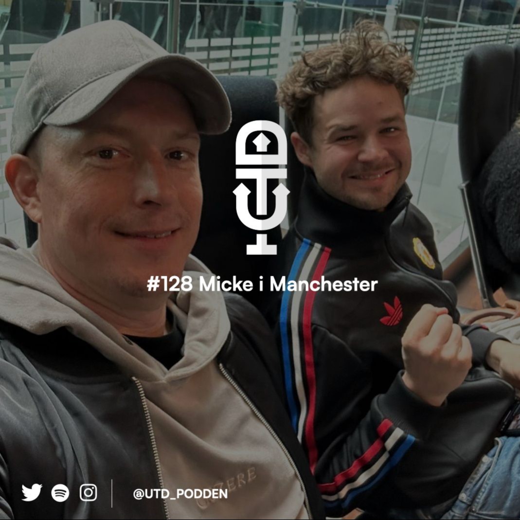 #128 Micke i Manchester episode artwork