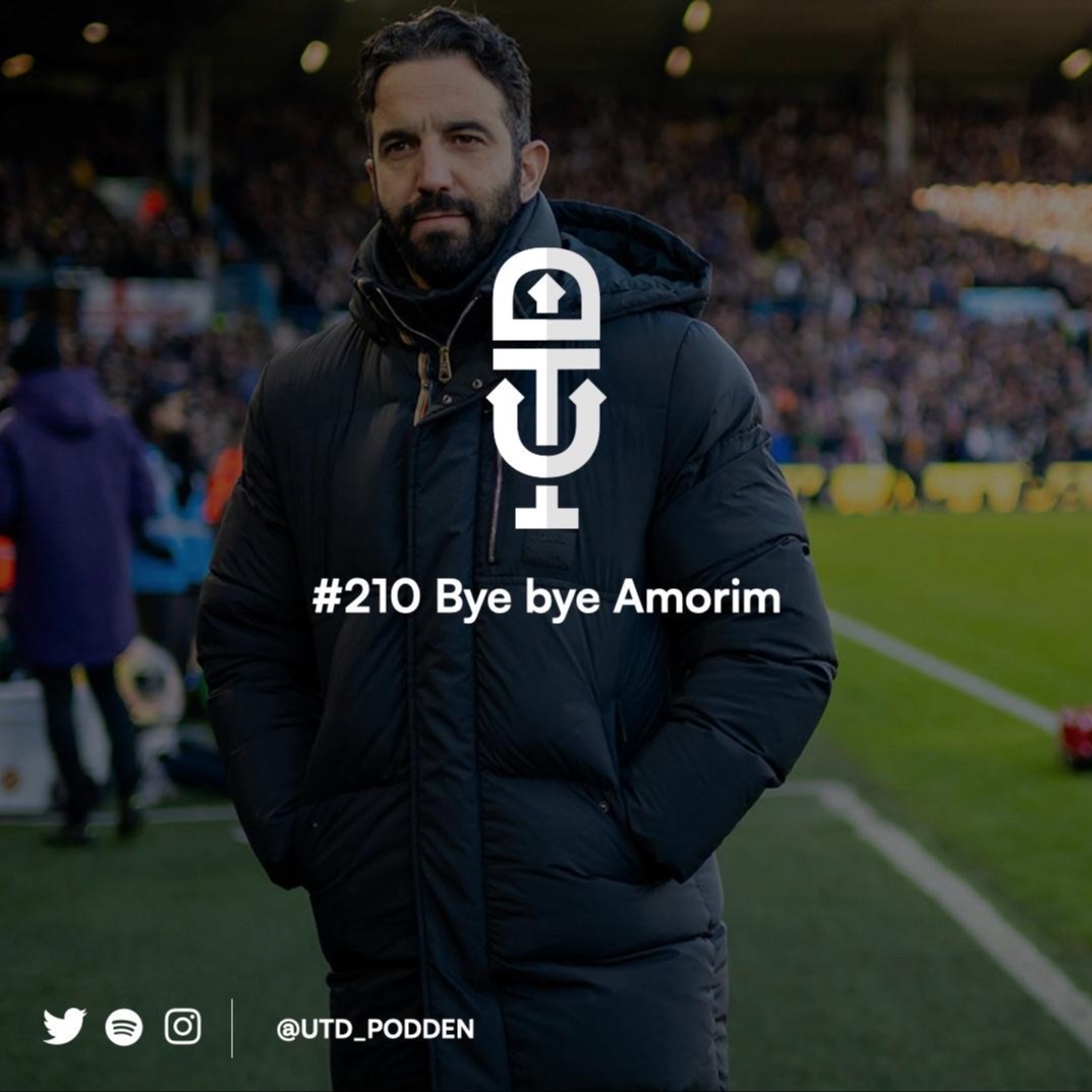 #210 Bye bye Amorim episode artwork