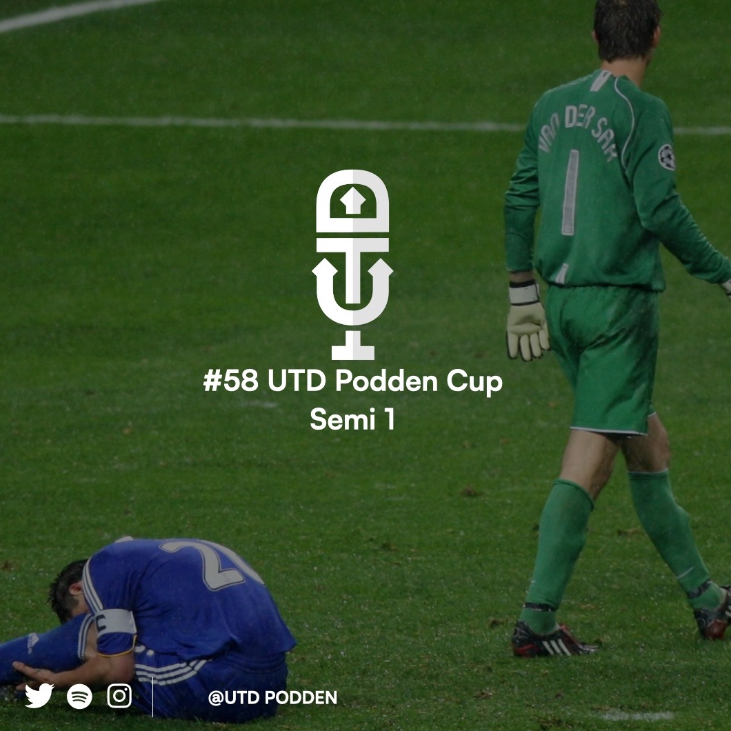 #58 UTD Podden Cup – Semi 1 episode artwork