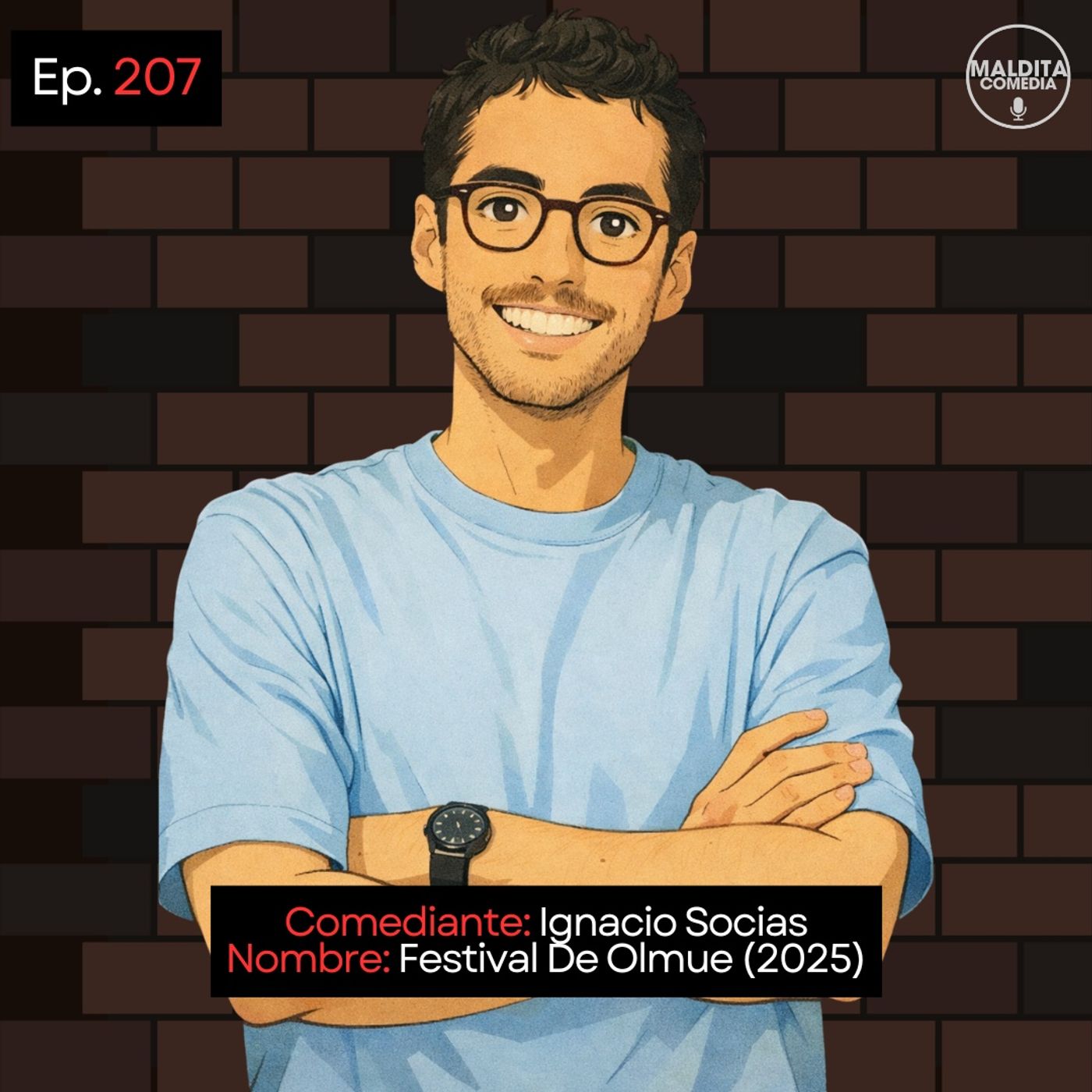EP. 207 🎙️ Ignacio Socias ➡︎ Festival De Olmue (2025) episode artwork