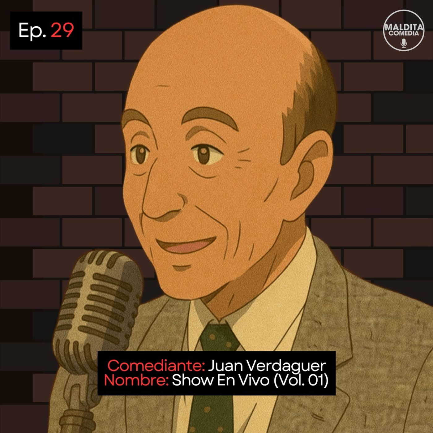 EP. 29 🎙️ Juan Verdaguer ➡︎ Show En Vivo (Vol. 01) episode artwork
