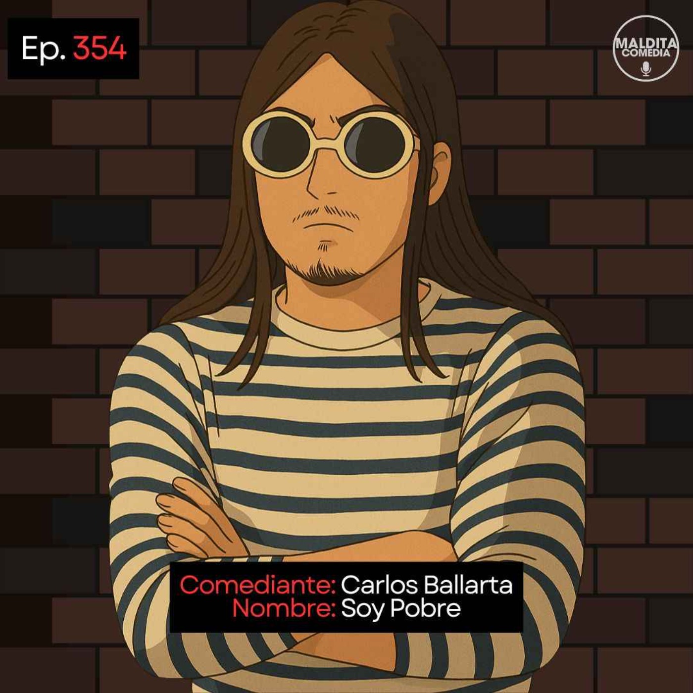 EP. 354 ️ Carlos Ballarta ➡︎ Soy Pobre episode artwork