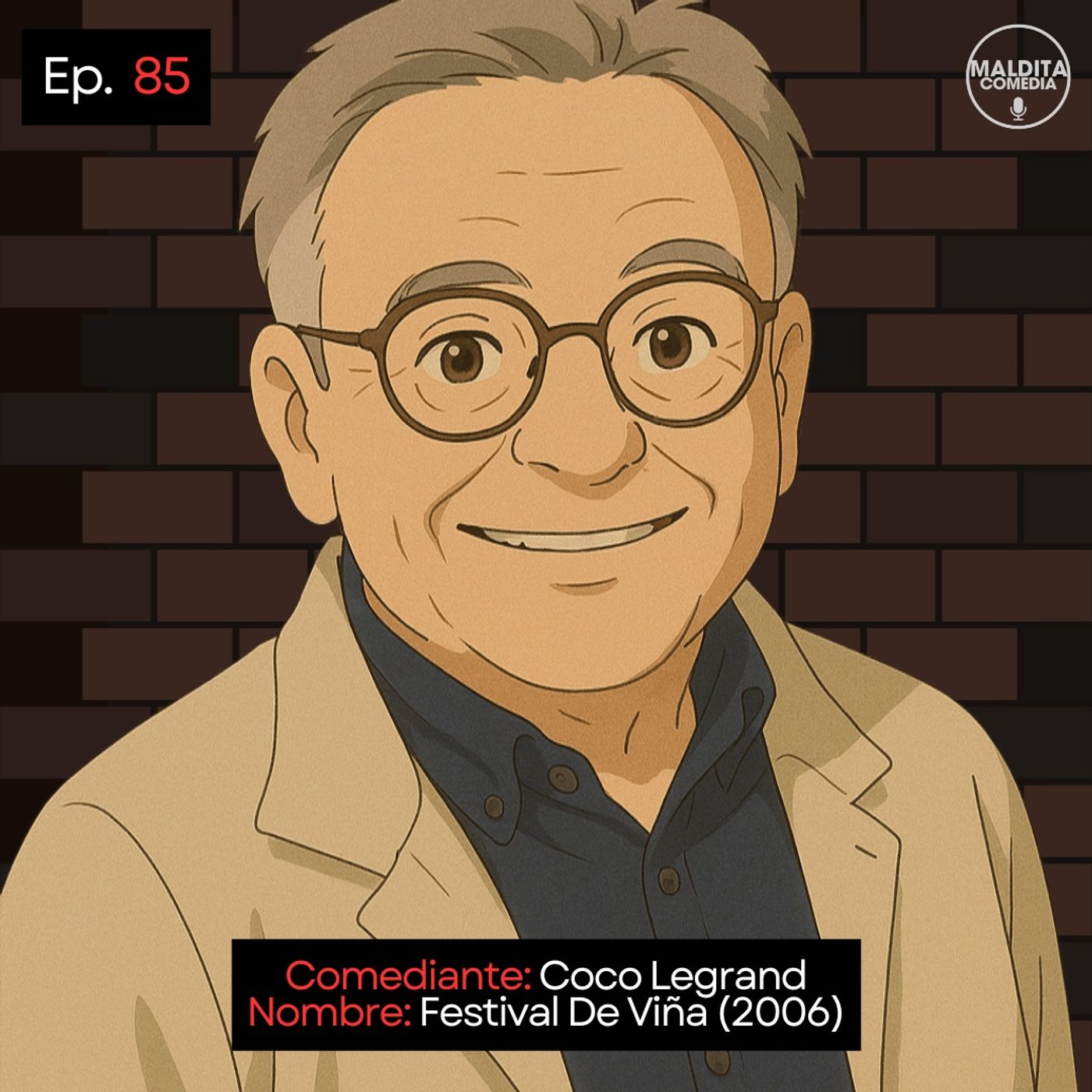 EP. 85 🎙️ Coco Legrand ➡︎ Festival De Viña Del Mar (2006) episode artwork