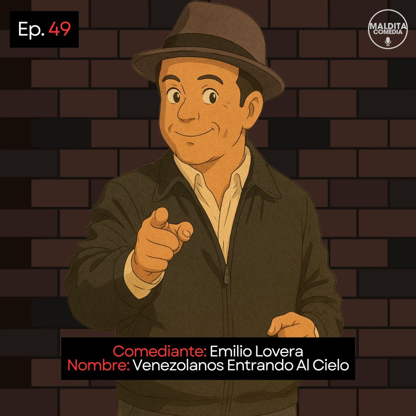 EP. 49 🎙️ Emilio Lovera ➡︎ Venezolanos Llegando Al Cielo episode artwork