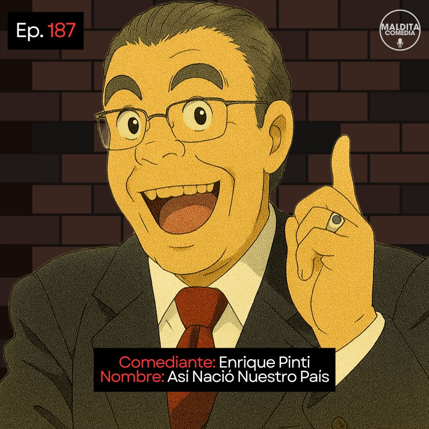 EP. 187 🎙️ Enrique Pinti ➡︎ Así Nació Nuestro País episode artwork