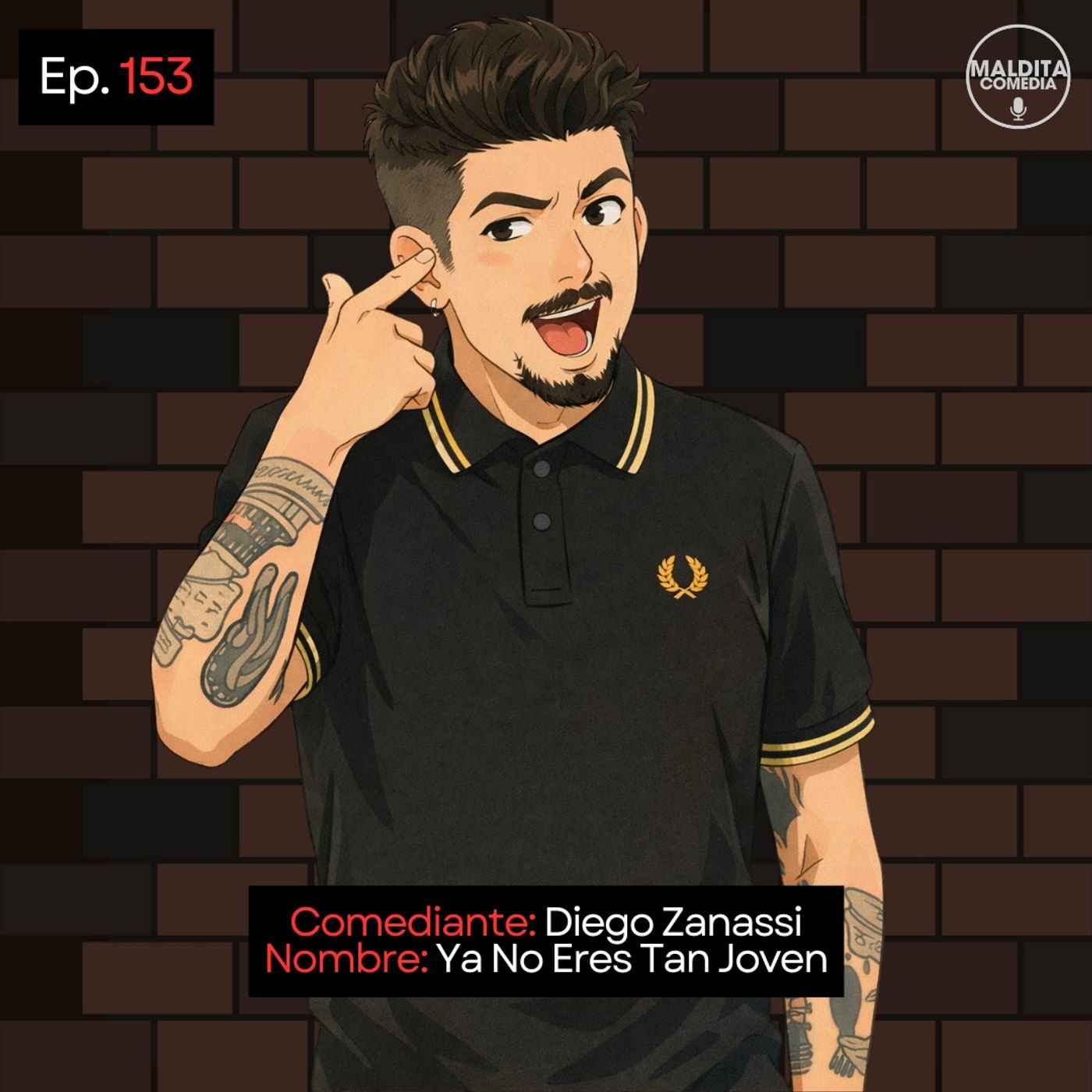 EP. 153 🎙️ Diego Zanassi ➡︎ Ya No Eres Tan Joven episode artwork