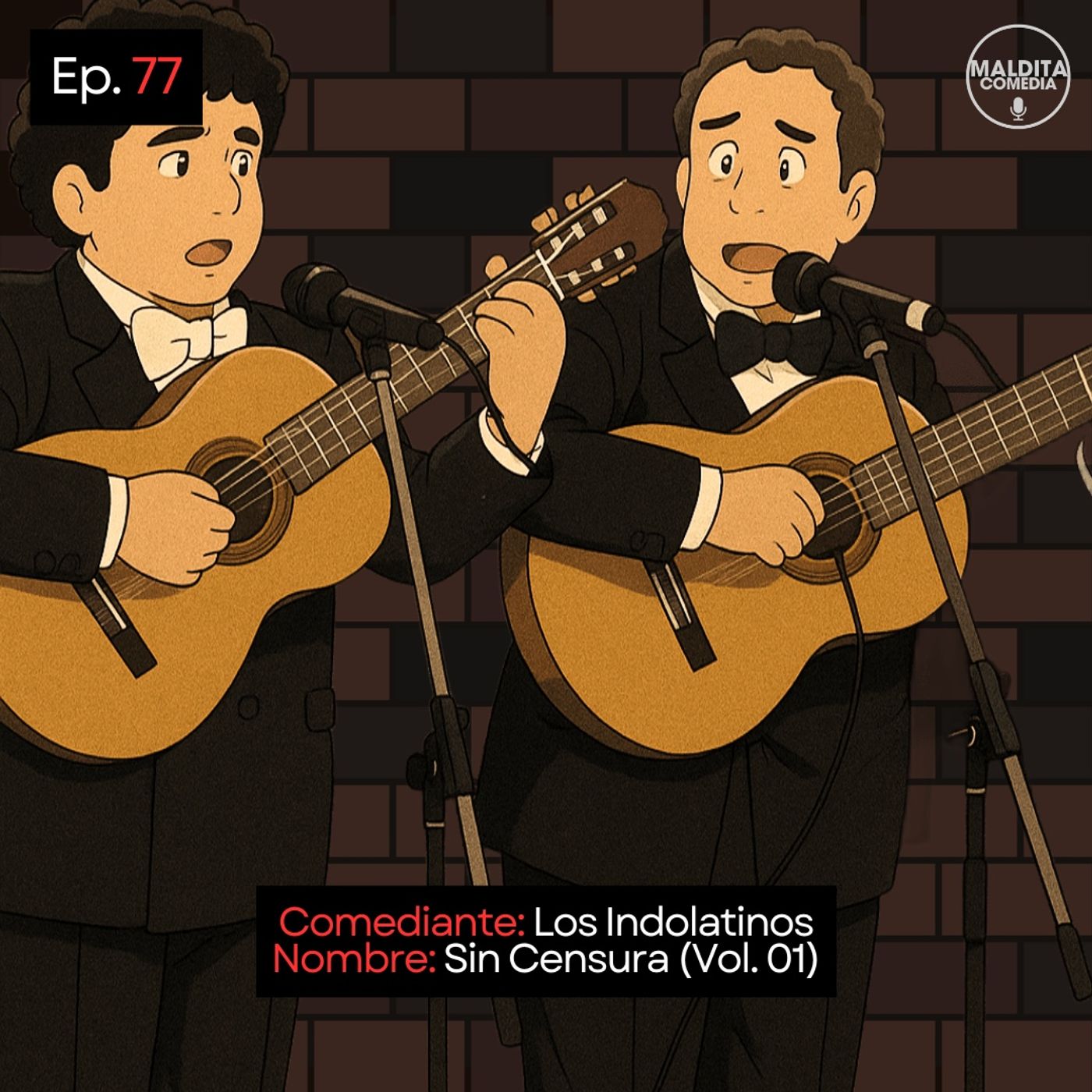 EP. 77 🎙️ Los Indolatinos ➡︎ Sin Censura (Vol. 01) episode artwork