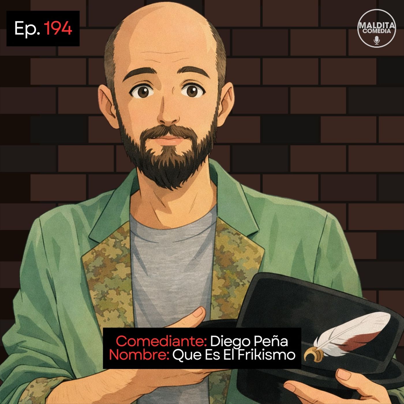 EP. 194 🎙️ Diego Peña ➡︎ Que Es El Frikismo episode artwork