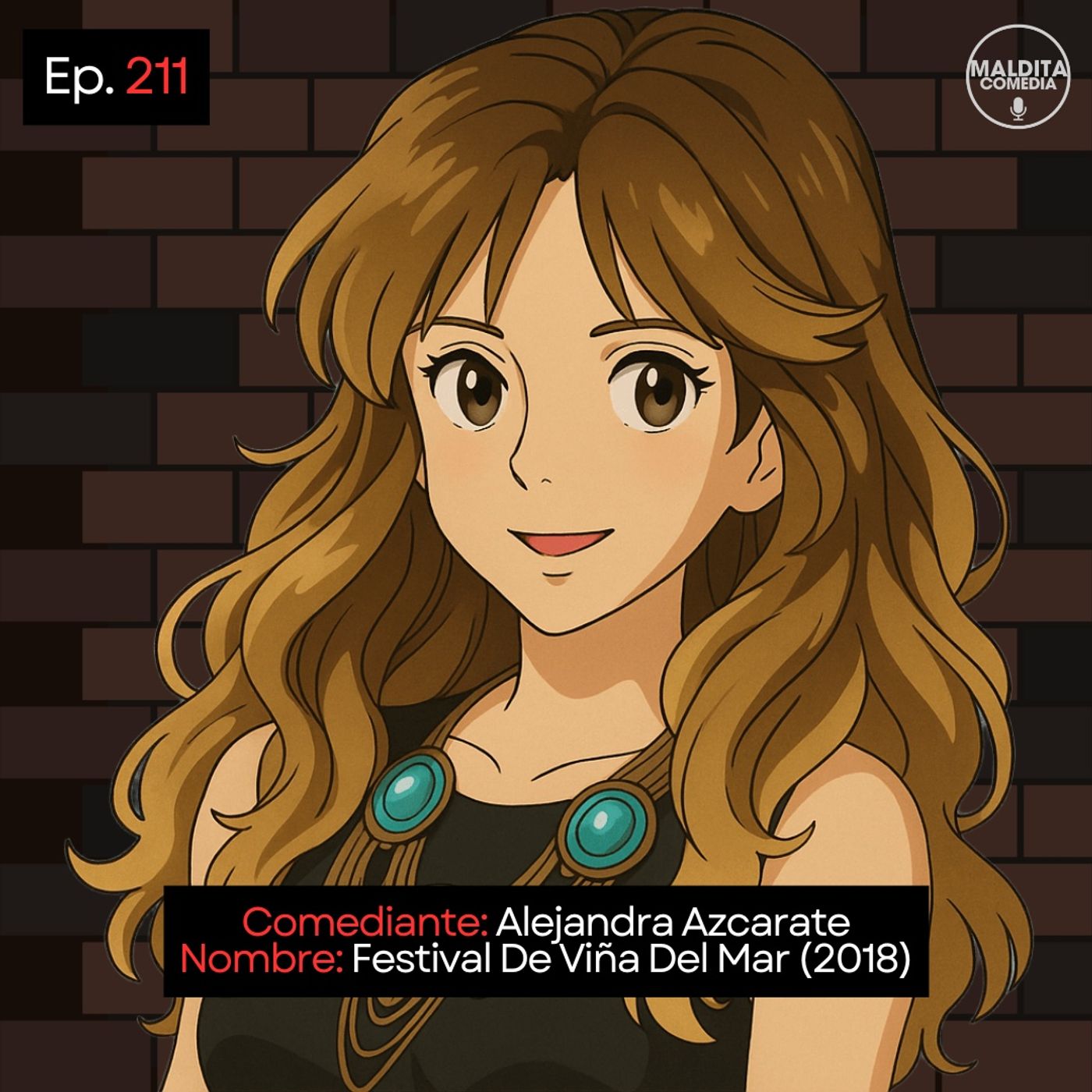 EP. 211 🎙️ Alejandra Azcarate ➡︎ Festival De Viña Del Mar (2018) episode artwork