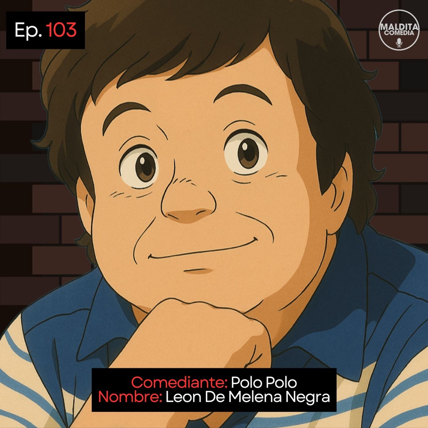 EP. 103 🎙️ Polo Polo ➡︎ Soy Leon De Melena Negra episode artwork