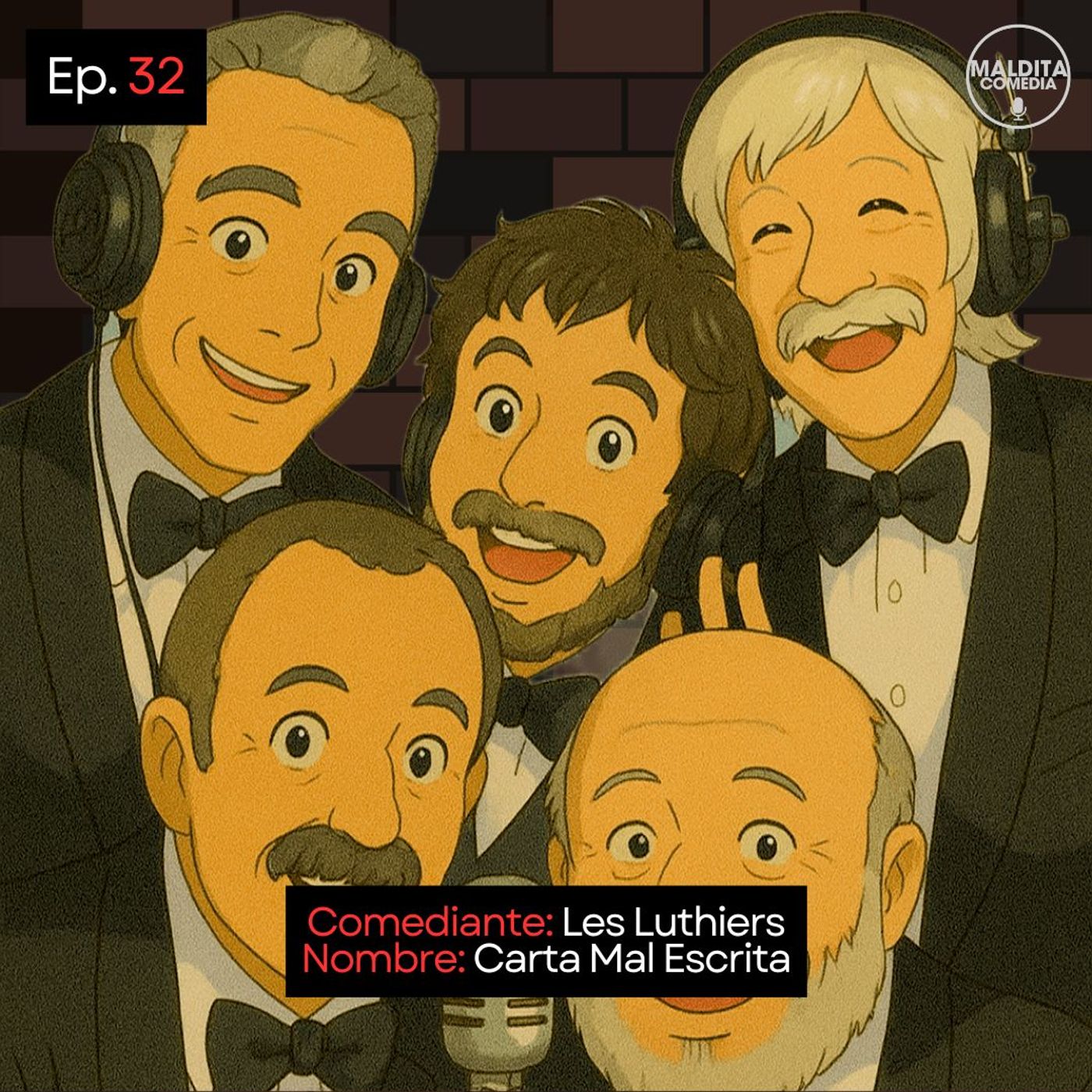 EP. 32 🎙️ Les Luthiers ➡︎ Carta Mal Escrita episode artwork
