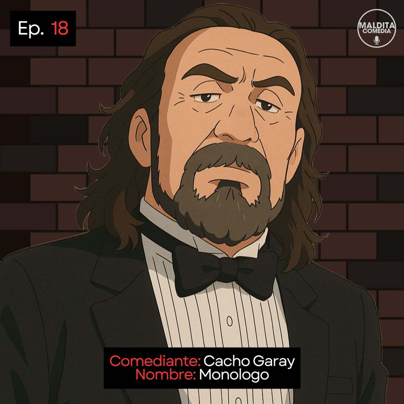 EP. 18 🎙️ Cacho Garay ➡︎ Monologo Sin Censura episode artwork