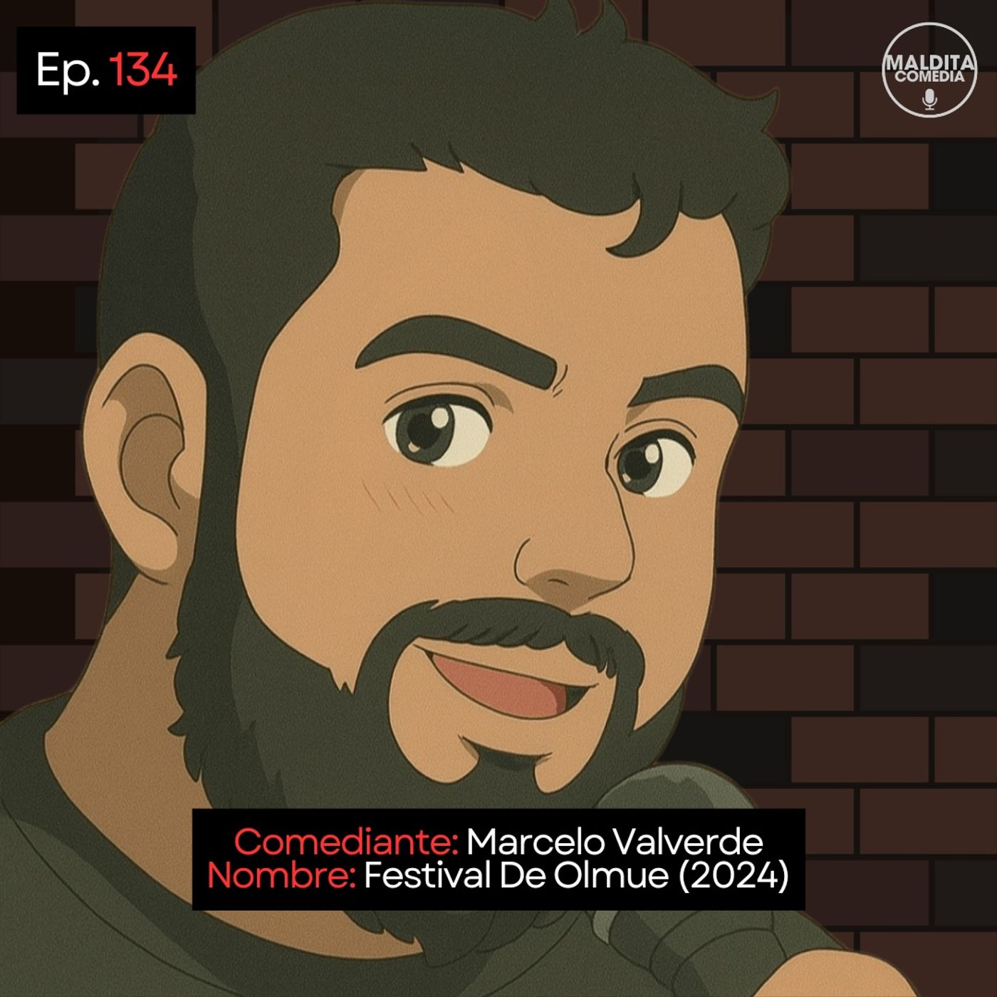 EP. 134 🎙️ Marcelo Valverde ➡︎ Festival De Olmue (2024) episode artwork