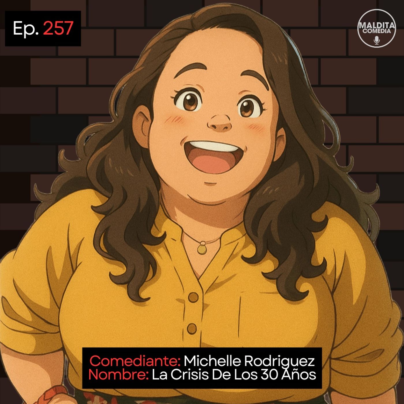 Michelle Rodríguez 𝄀 La Crisis De Los 30 Años 𝄀 Stand Up episode artwork