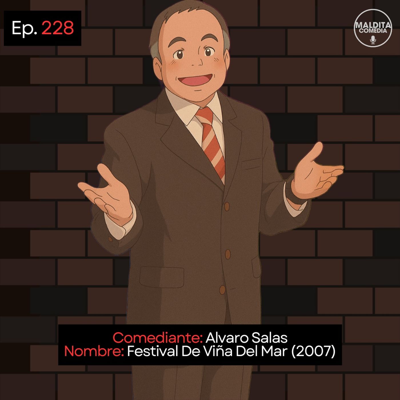 EP. 228 🎙️ Alvaro Salas ➡︎ Festival De Viña Del Mar (2007) episode artwork