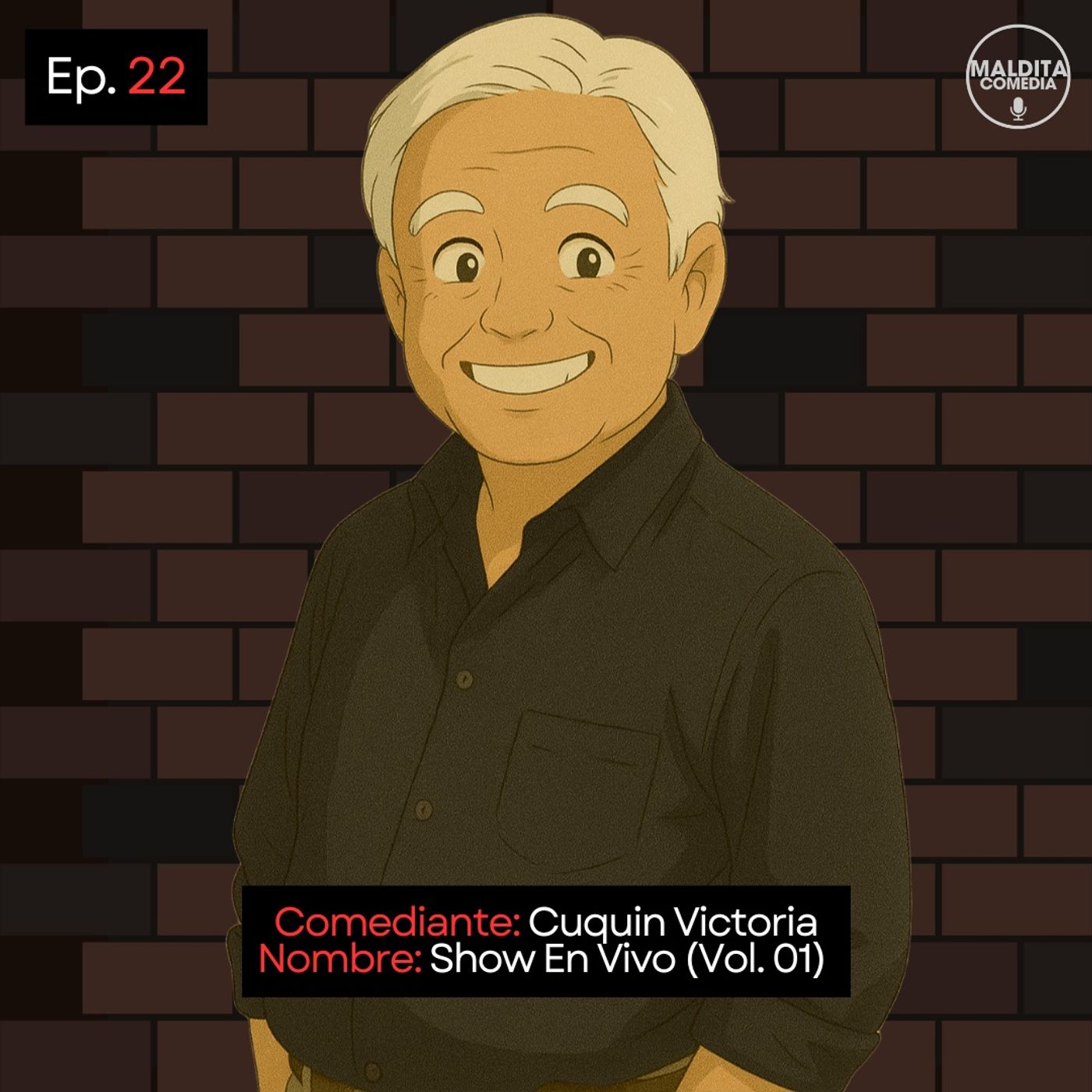 EP. 22 🎙️ Cuquin Victoria ➡︎ Show En Vivo (Vol. 01) episode artwork