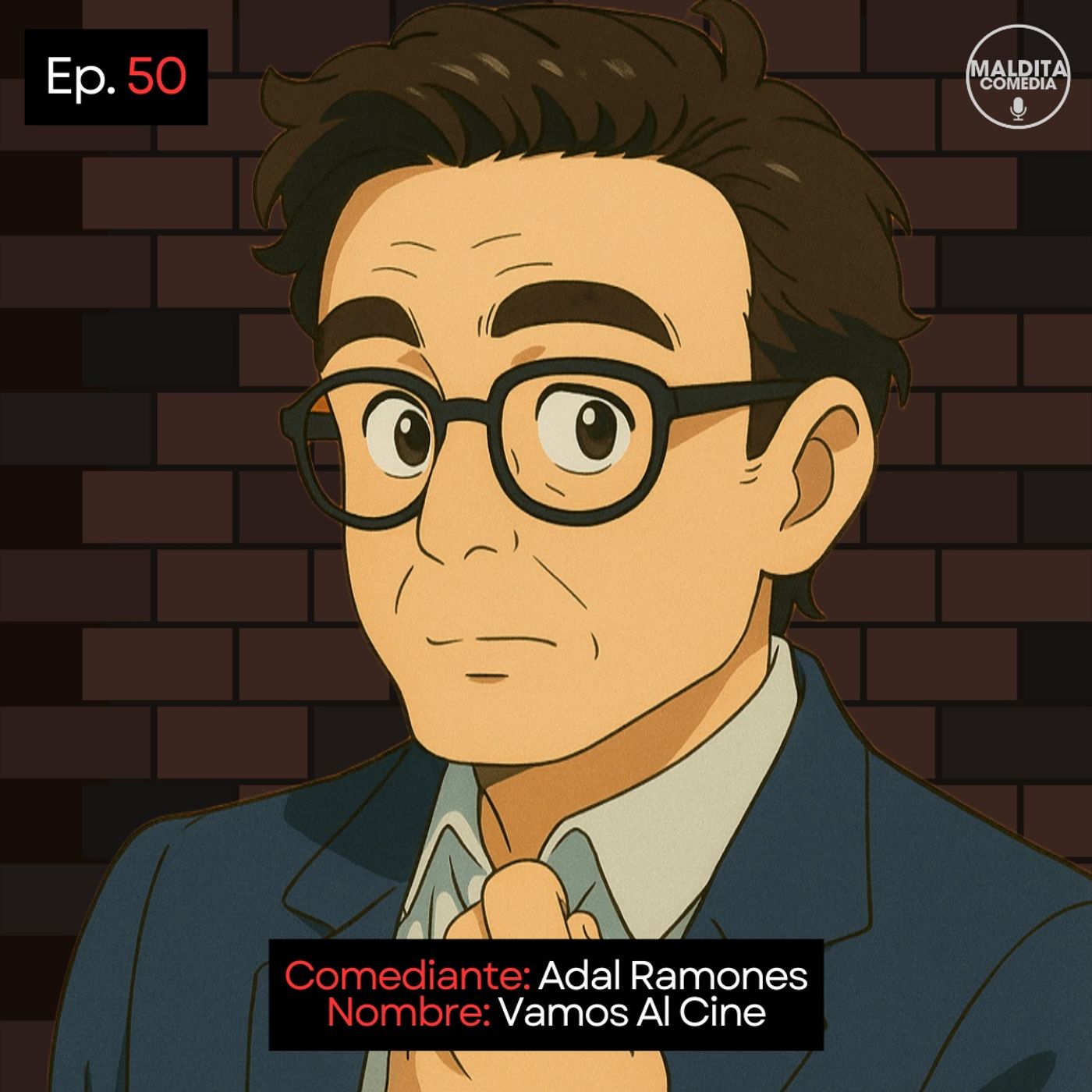 EP. 50 🎙️ Adal Ramones ➡︎ Vamos Al Cine episode artwork