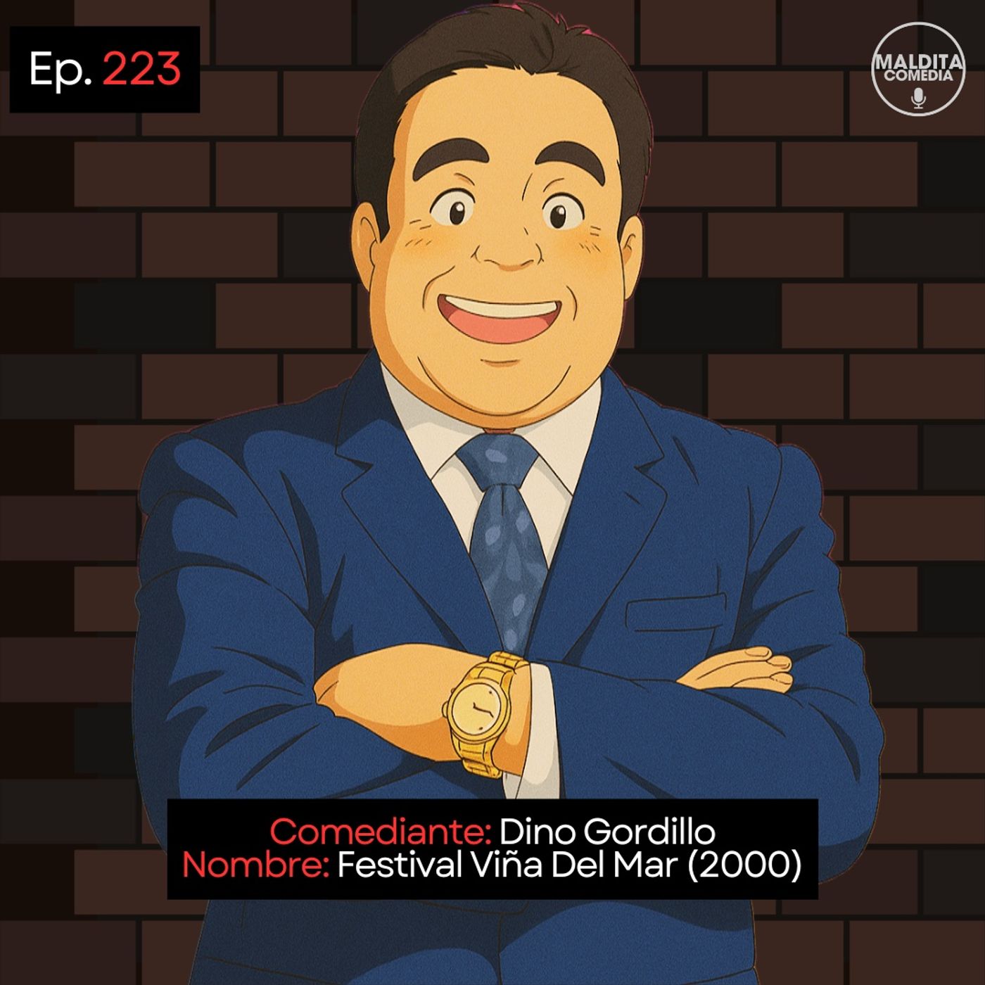 EP. 223 🎙️ Dino Gordillo ➡︎ Festival Viña Del Mar (2000) episode artwork