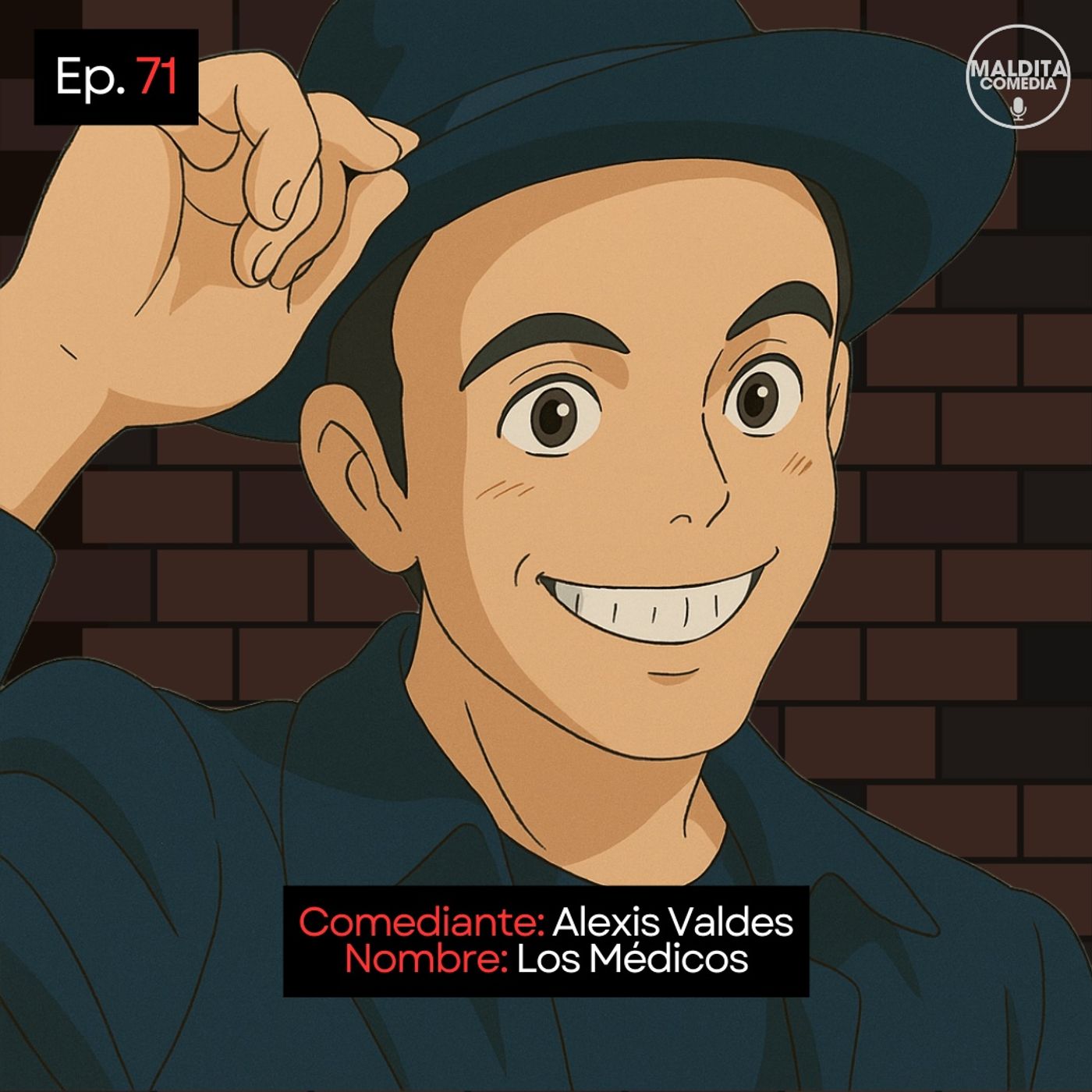 EP. 71 🎙️ Alexis Valdes ➡︎ Los Médicos episode artwork