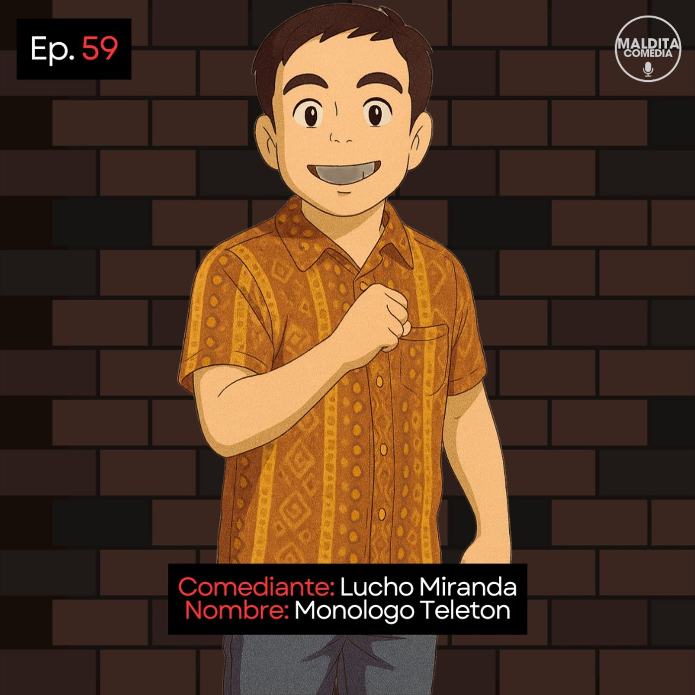 EP. 59 🎙️ Lucho Miranda ➡︎ Monologo Teletón episode artwork