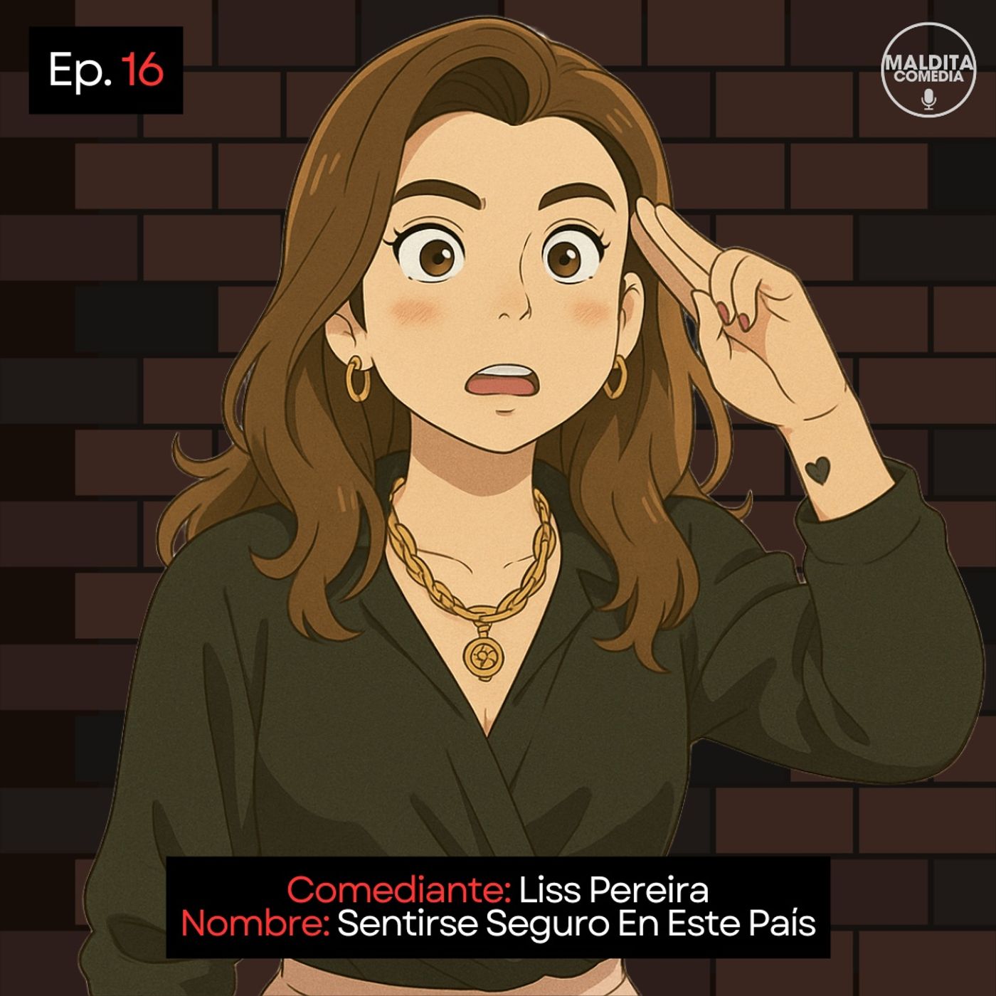 EP. 16 🎙️ Liss Pereira ➡︎ Sentirse Seguro En Este Pais episode artwork