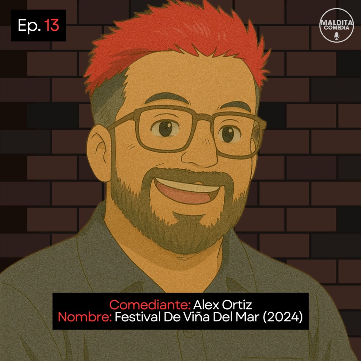 EP. 13 🎙️ Alex Ortiz ➡︎ Festival De Viña Del Mar (2024) episode artwork
