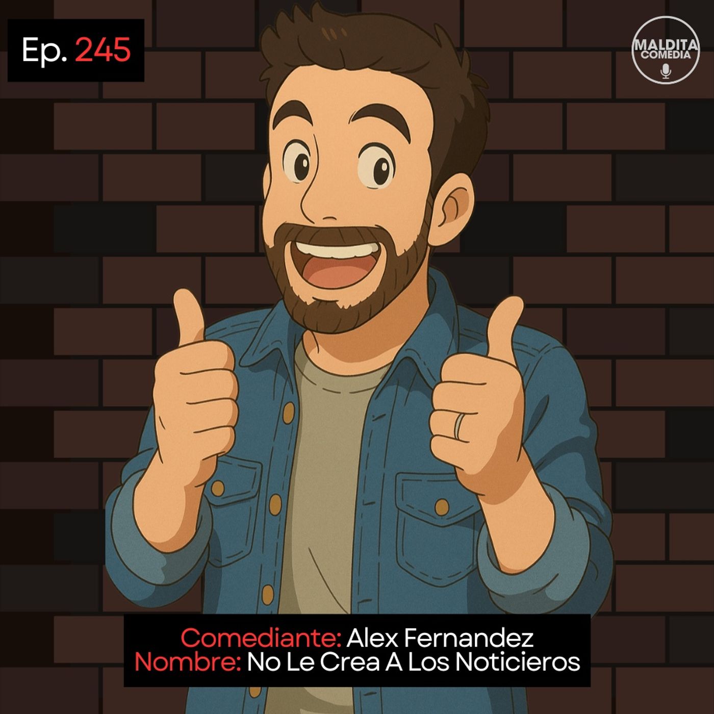 Alex Fernandez 𝄀 No Le Crea A Los Noticieros 𝄀 Stand Up episode artwork