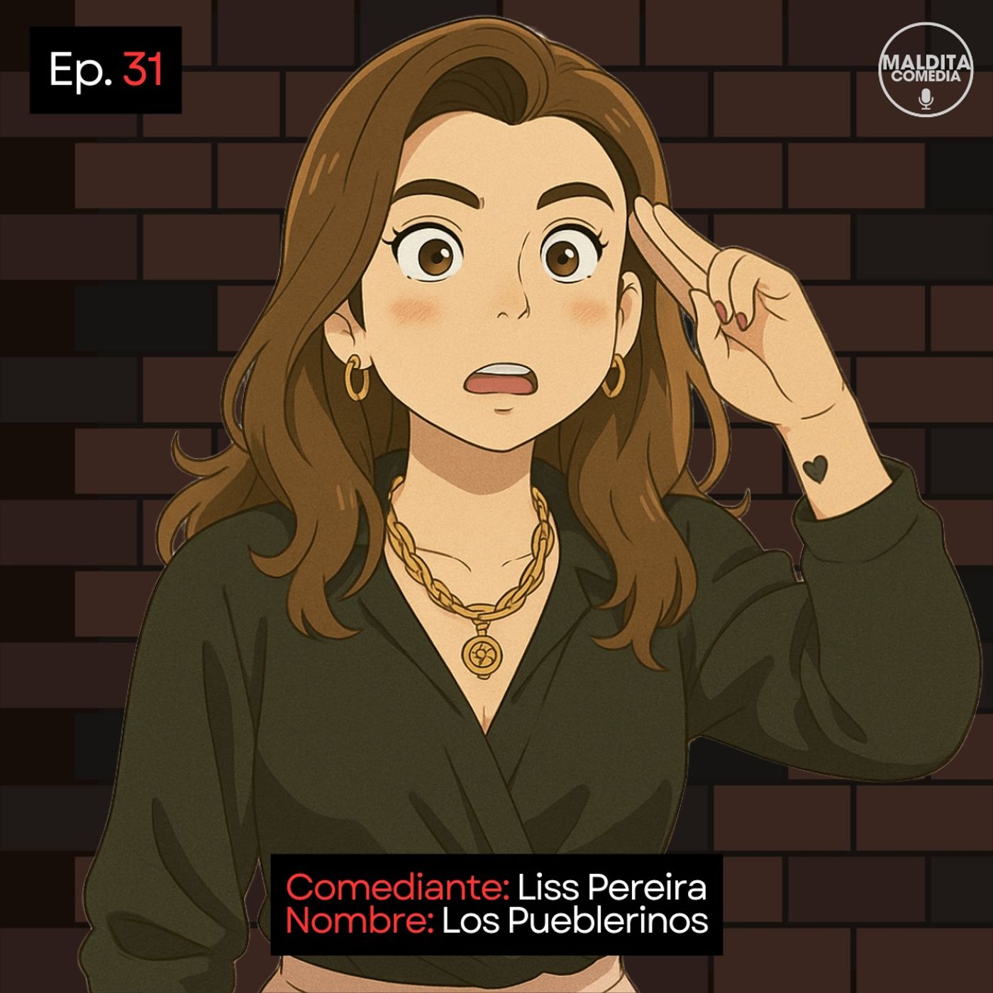 EP. 31 🎙️ Liss Pereira ➡︎ Los Pueblerinos episode artwork