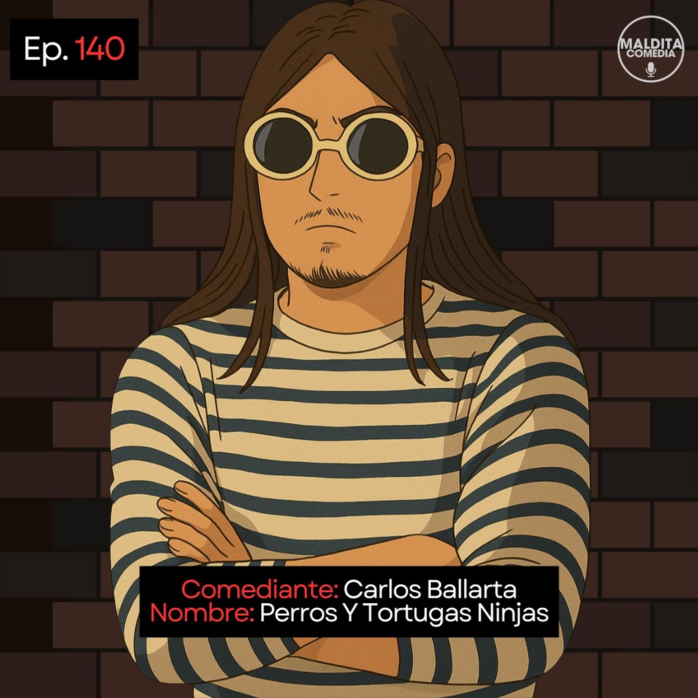 EP. 140 🎙️ Carlos Ballarta ➡︎ Perros Y Tortugas Ninjas episode artwork