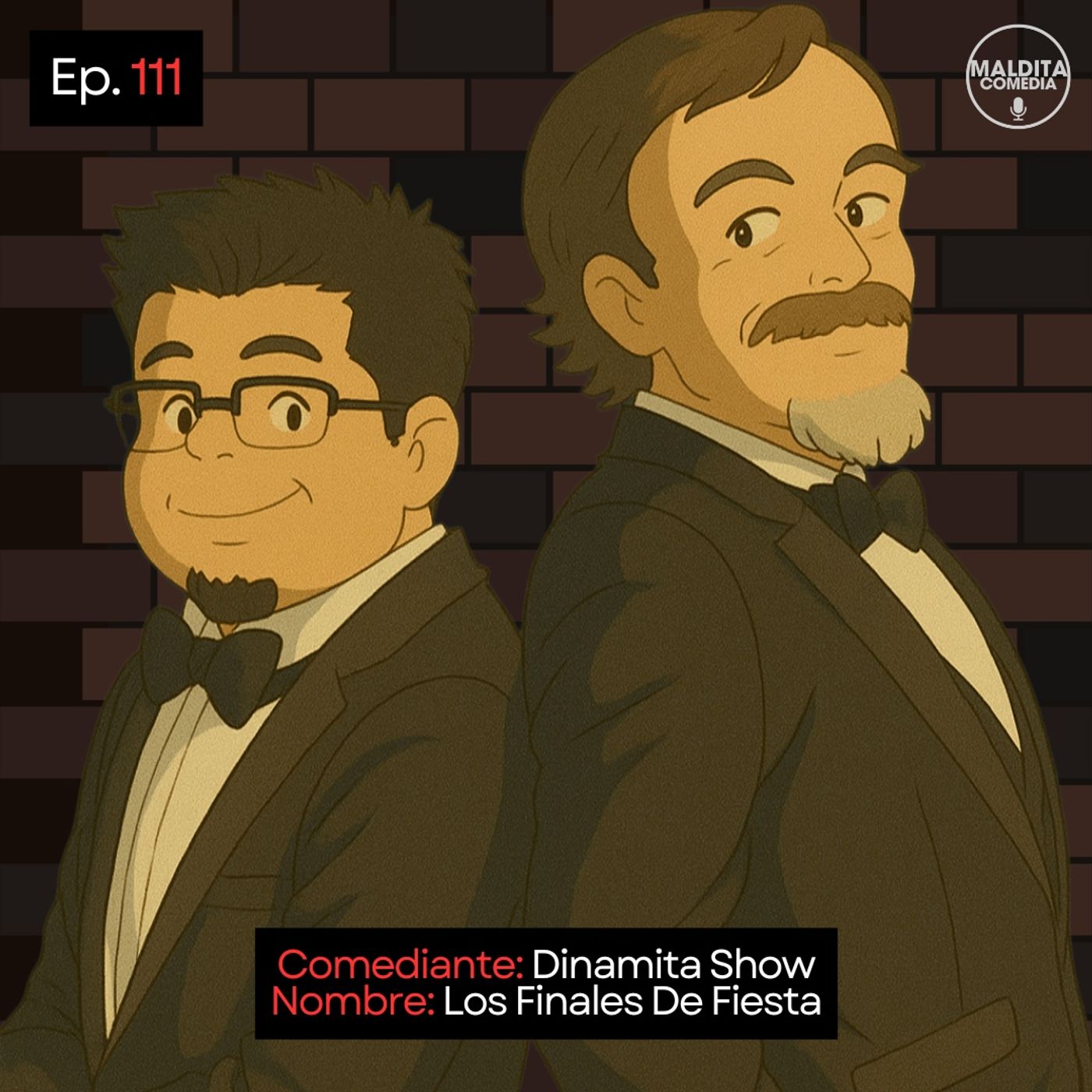 EP. 111 🎙️ Dinamita Show ➡︎ Así Son Los Finales De Fiesta episode artwork
