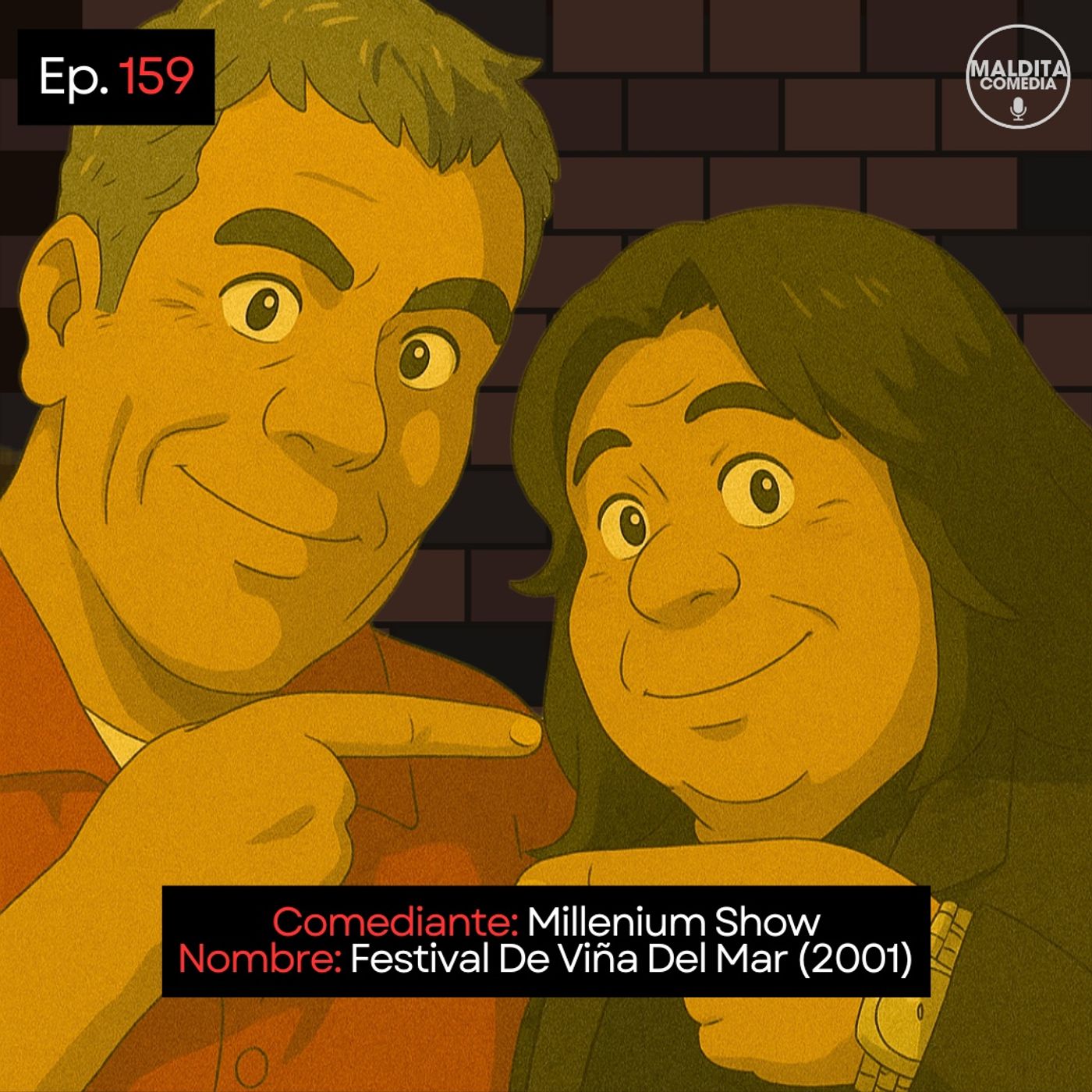 EP. 159 🎙️ Millenium Show ➡︎ Festival De Viña Del Mar (2001) episode artwork