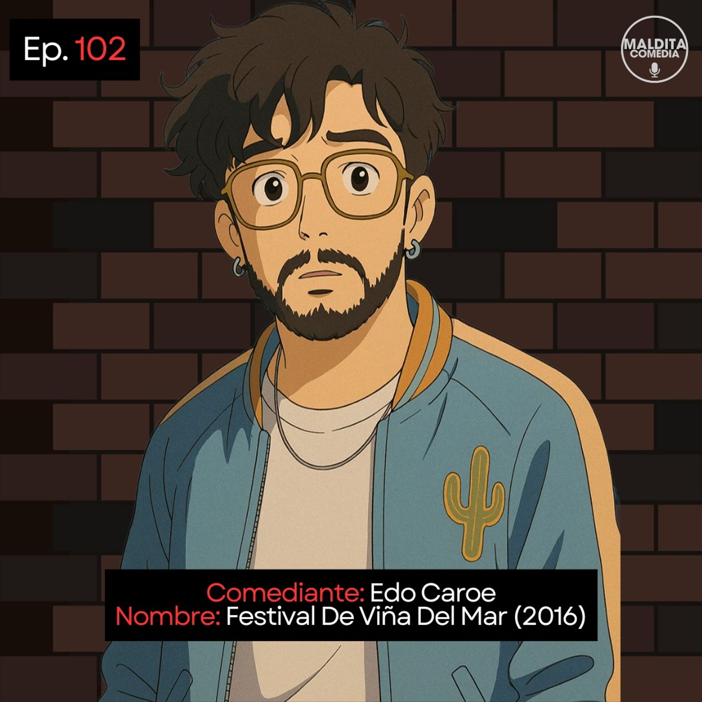 EP. 102 🎙️ Edo Caroe ➡︎ Festival De Viña Del Mar (2016) episode artwork