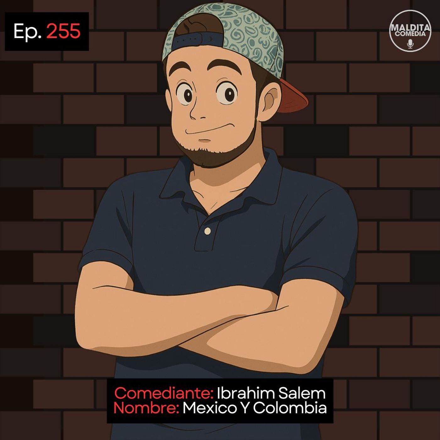 Ibrahim Salem 𝄀 Mexico Y Colombia 𝄀 Stand Up episode artwork