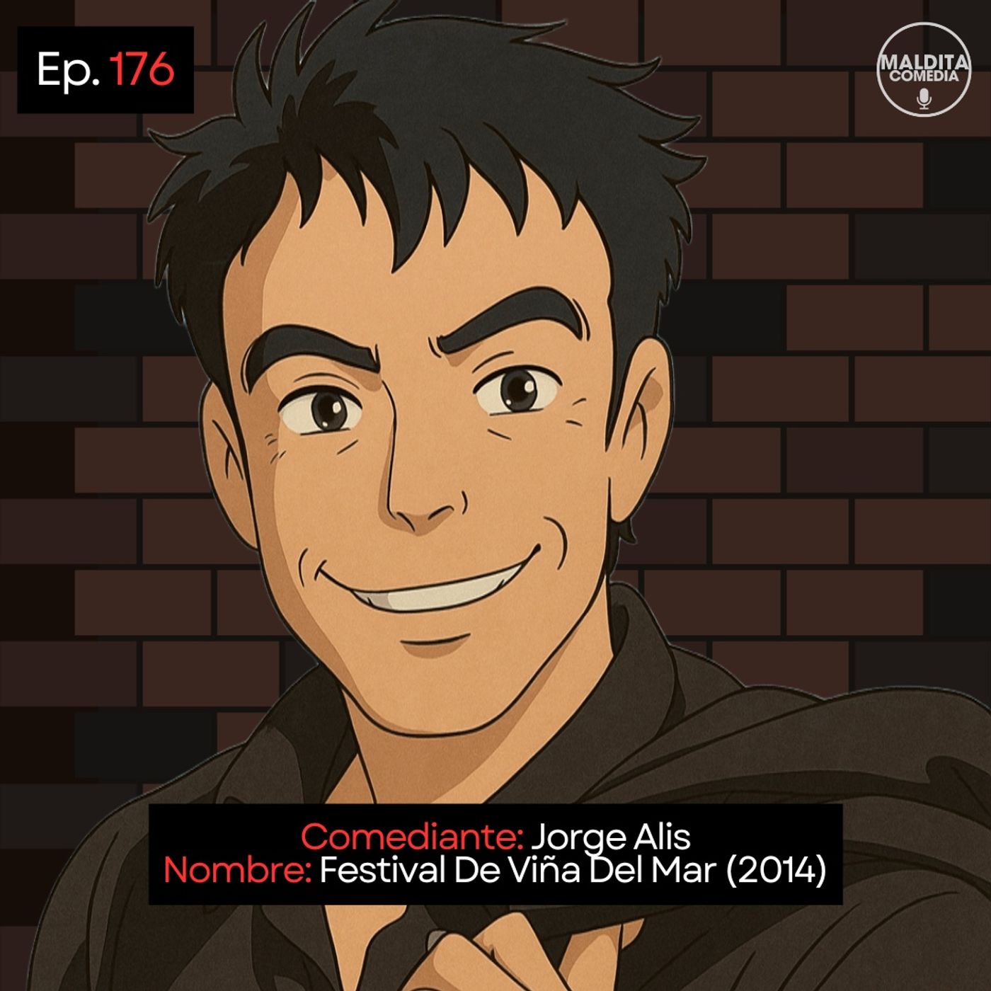 EP. 176 🎙️ Jorge Alis ➡︎ Festival De Viña Del Mar (2014) episode artwork