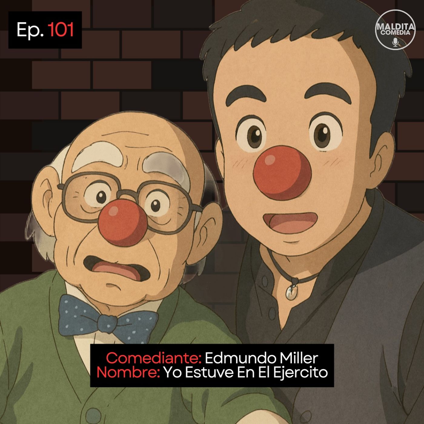 EP. 101 🎙️ Edmundo Miller ➡︎ Yo Estuve En El Ejercito episode artwork
