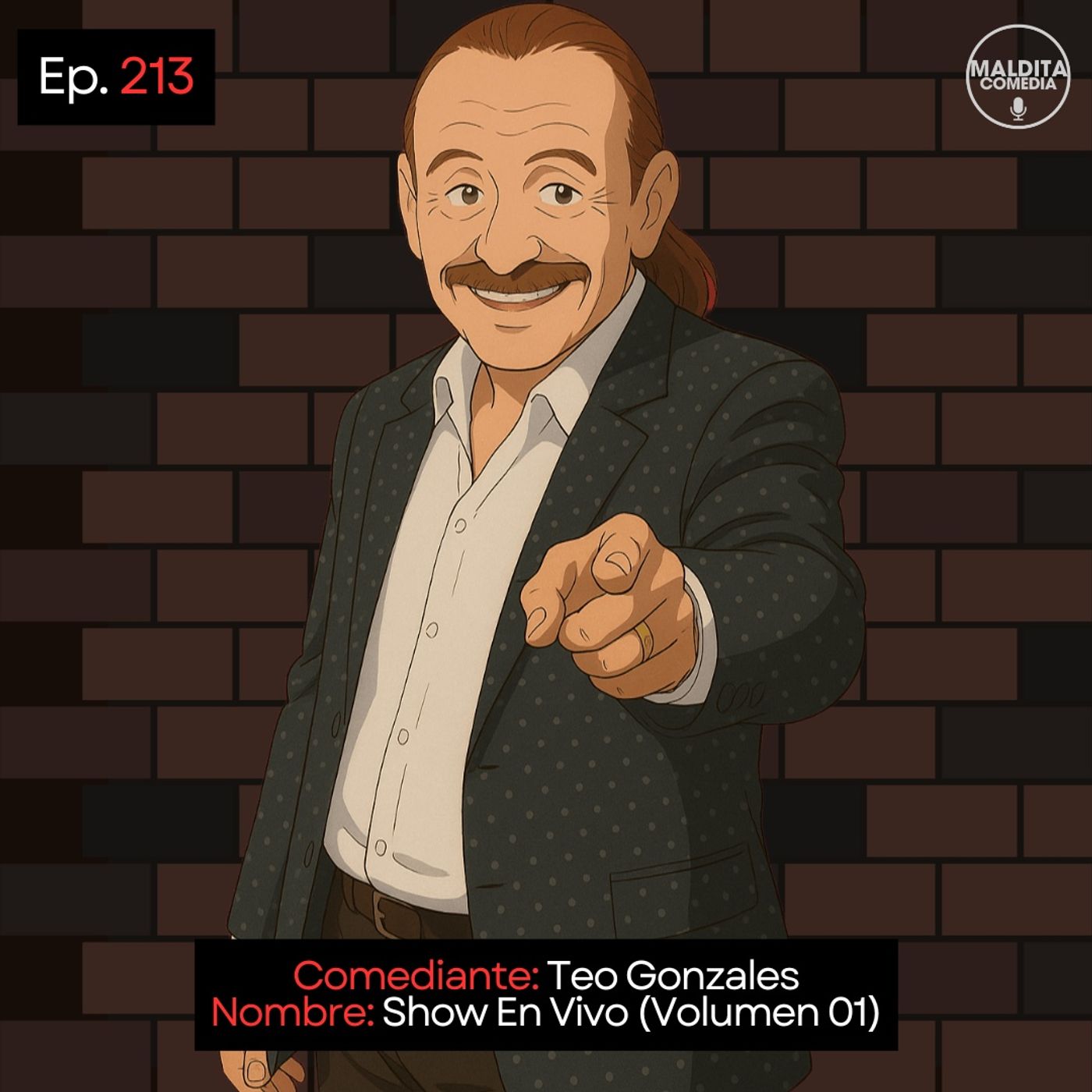 EP. 213 🎙️ Teo Gonzales ➡︎ Show En Vivo (Vol. 01) episode artwork