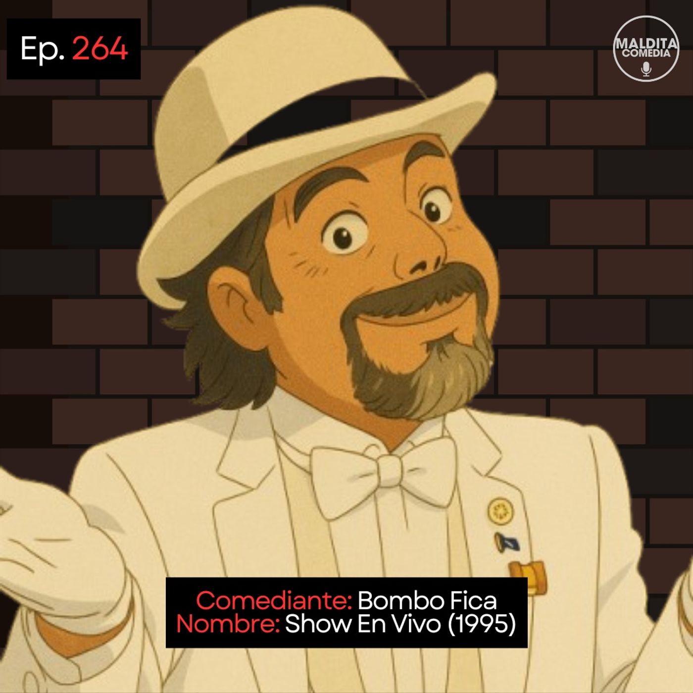EP. 264 🎙️ Bombo Fica ➡︎ Show En Vivo (1995) episode artwork