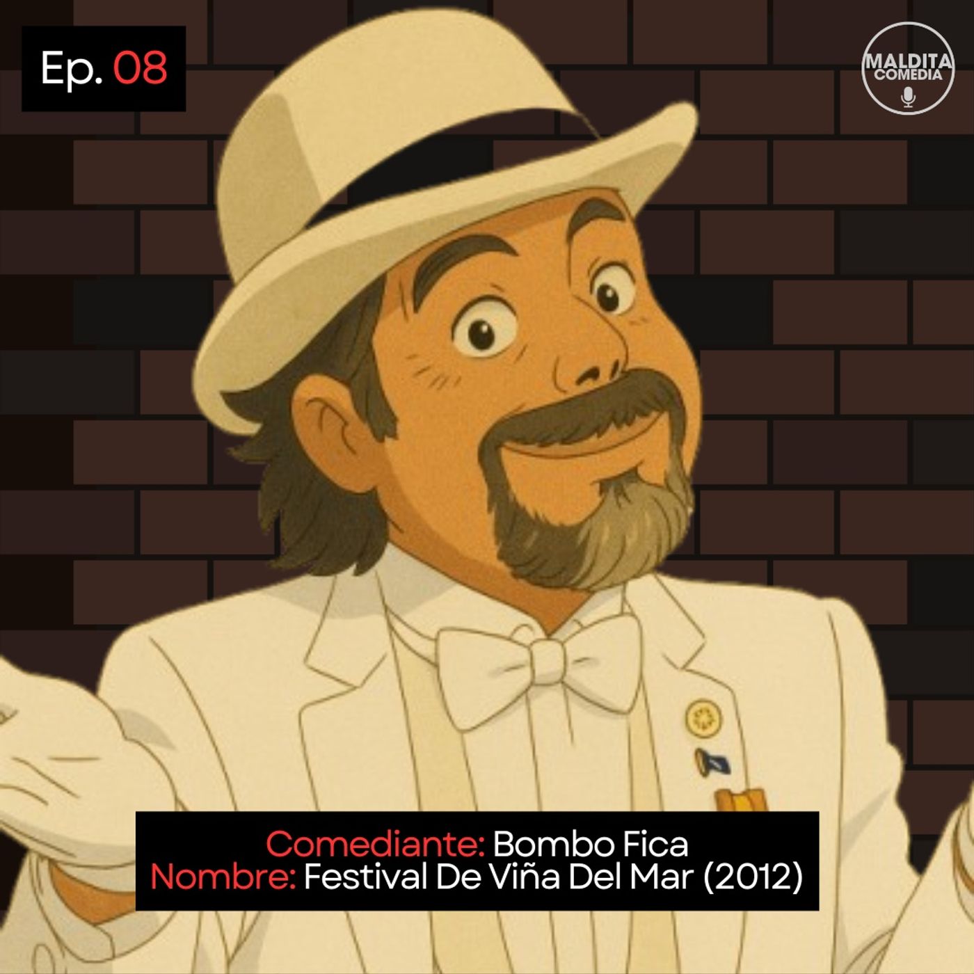 EP. 10 🎙️ Bombo Fica ➡︎ Festival De Viña Del Mar (2012) episode artwork