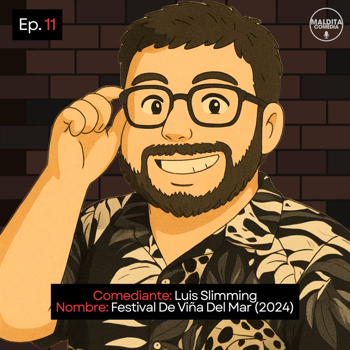 EP. 11 🎙️ Luis Slimming ➡︎ Festival De Viña Del Mar (2024) episode artwork