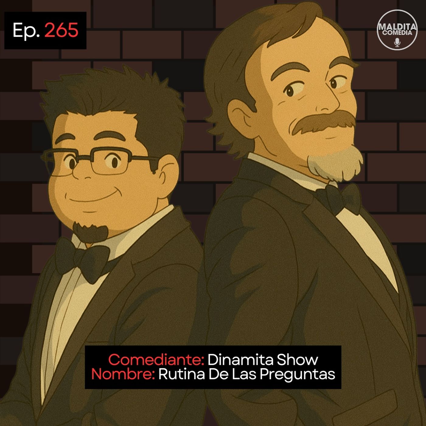 EP. 265 🎙️ Dinamita Show ➡︎ Las Preguntas episode artwork