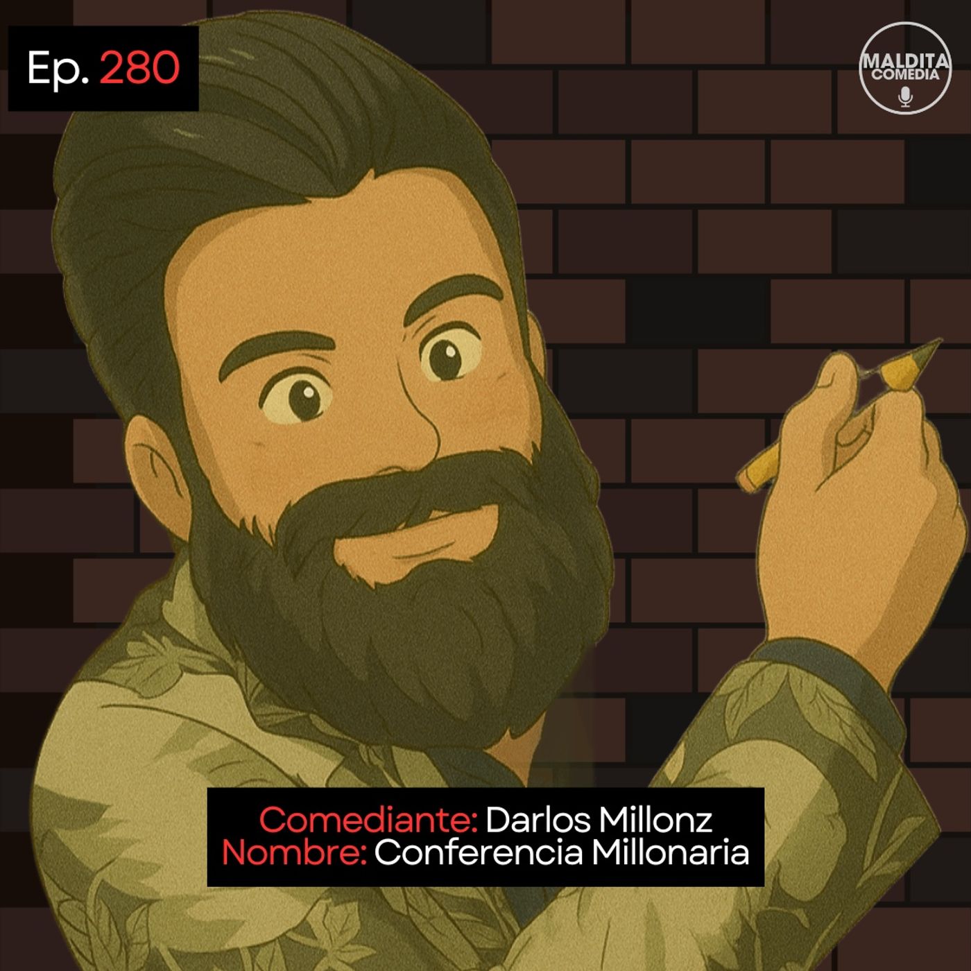 EP. 280 🎙️ Darlos Millonz ➡︎ Conferencia Millonaria