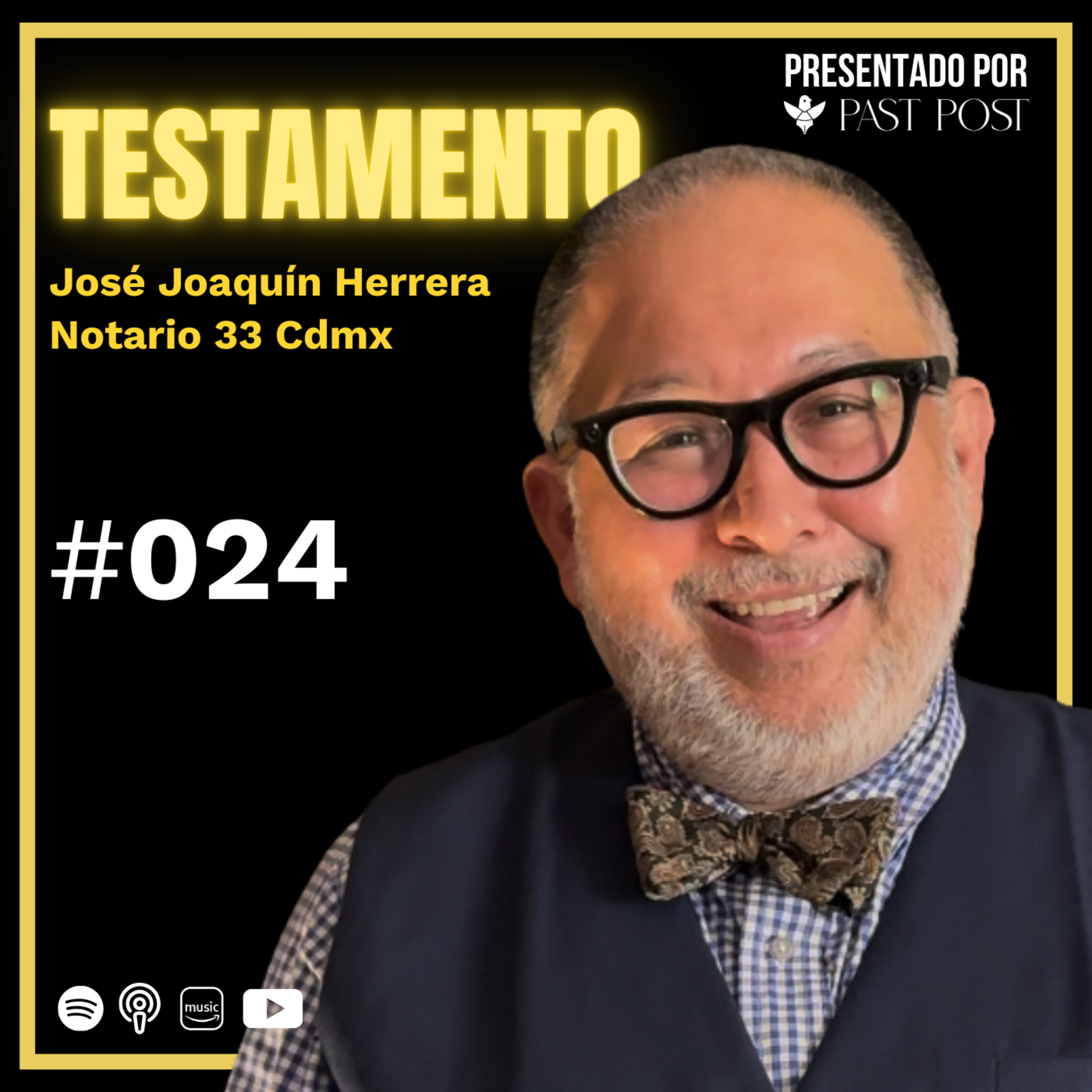 Ep. 24 "¿Cuánto cobra un Notario por un Testamento?" José Herrera | Antes de Morir Podcast episode artwork