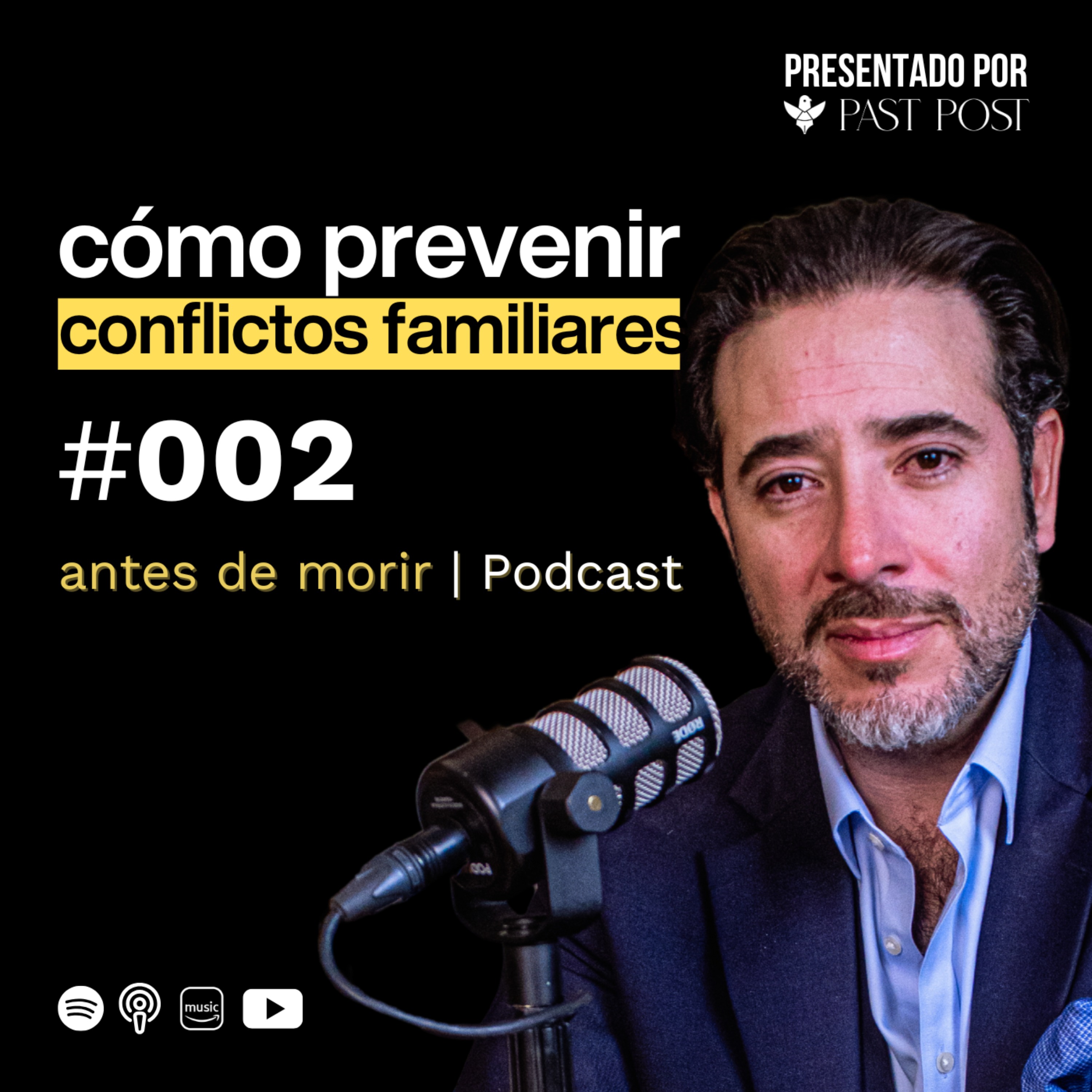 Ep. 2 "Sin testamento" así se rompen familias (y cómo evitarlo) | Antes de Morir Podcast episode artwork