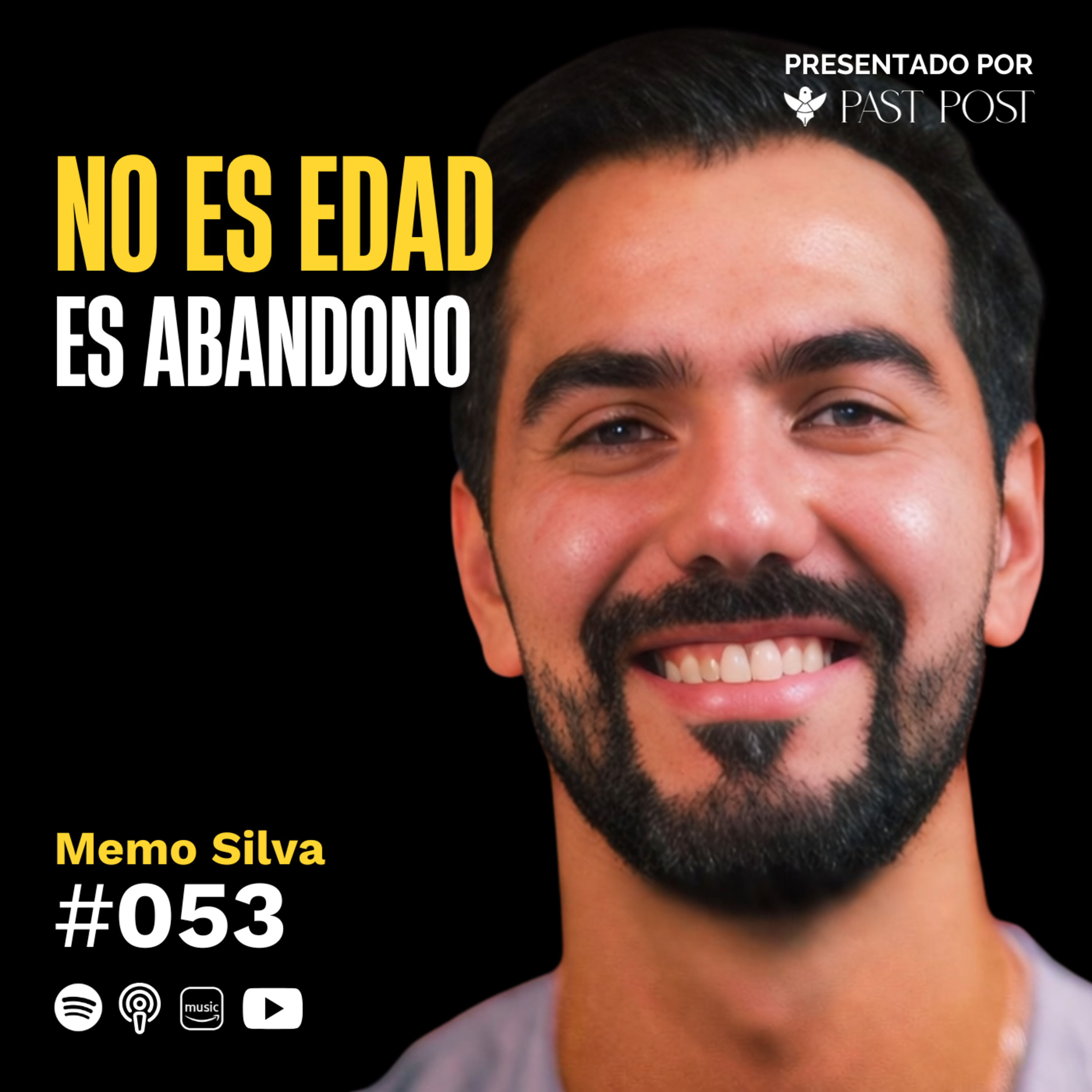 Ep. 53 "Te haces viejo porque te dejas de mover" Memo Silva | Antes de Morir Podcast episode artwork