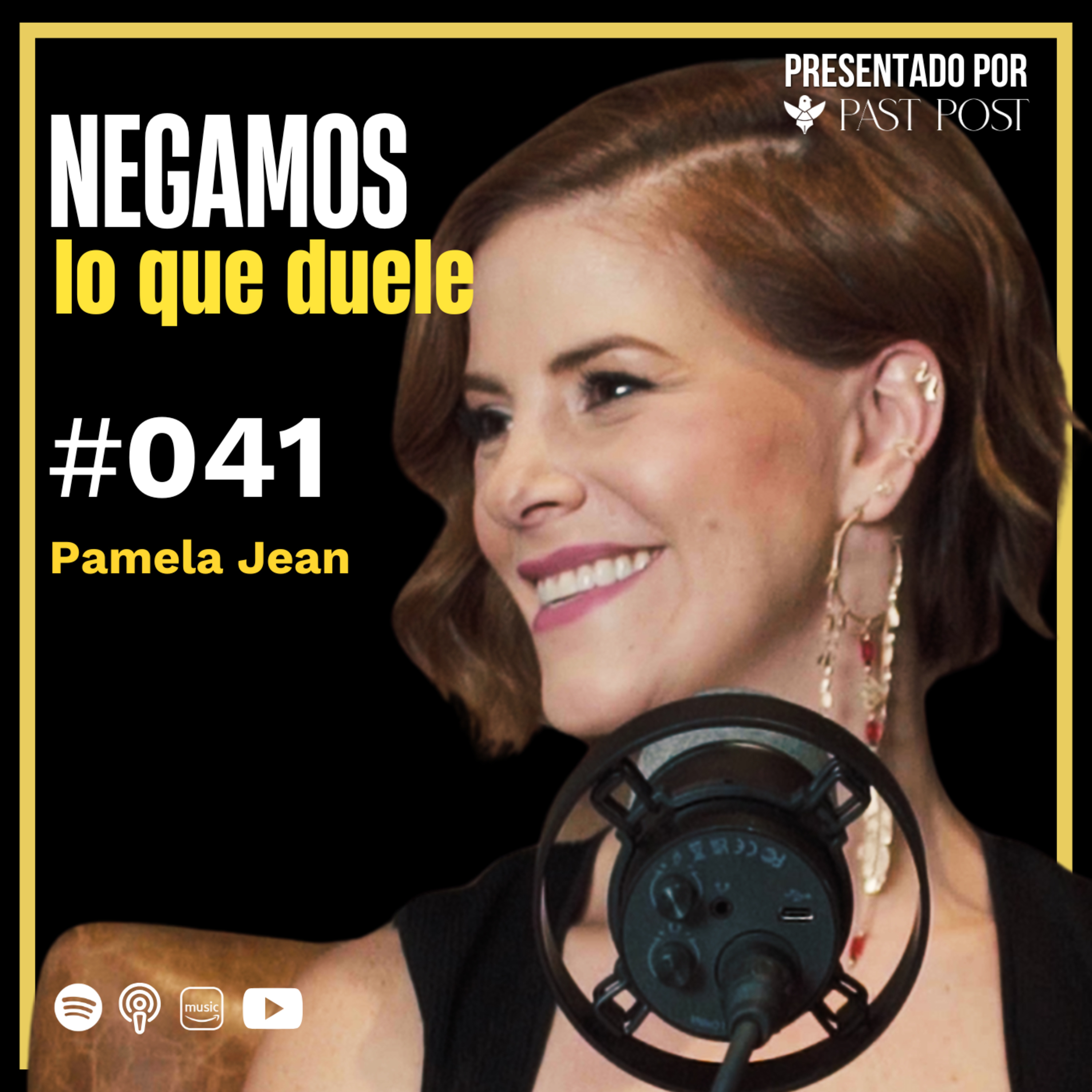 Ep. 41 "Negamos lo que duele" Pamela Jean Zetina | Antes de Morir Podcast episode artwork