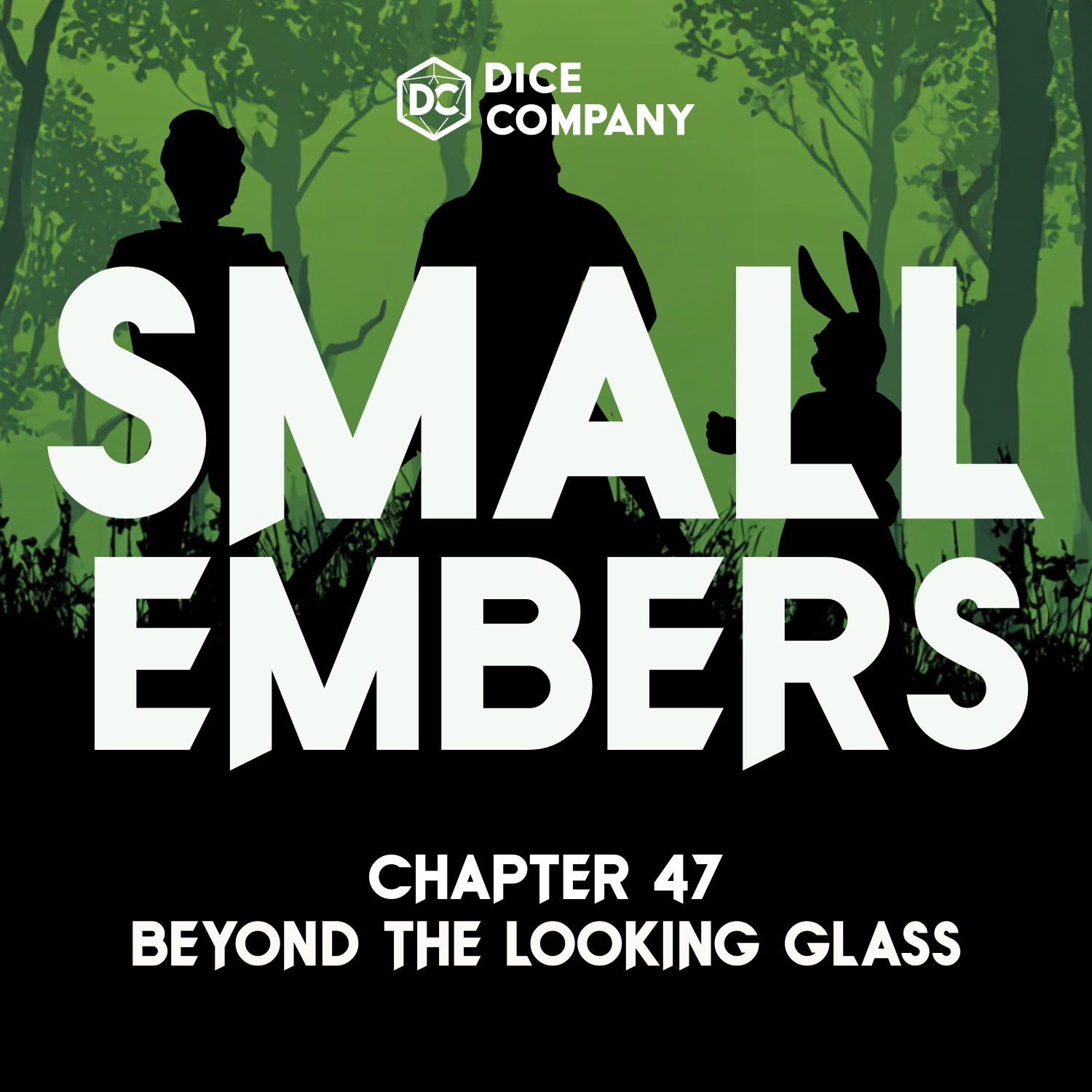 Small Embers Episode 47: Beyond the Looking Glass | D&D Actual Play Podcast episode artwork